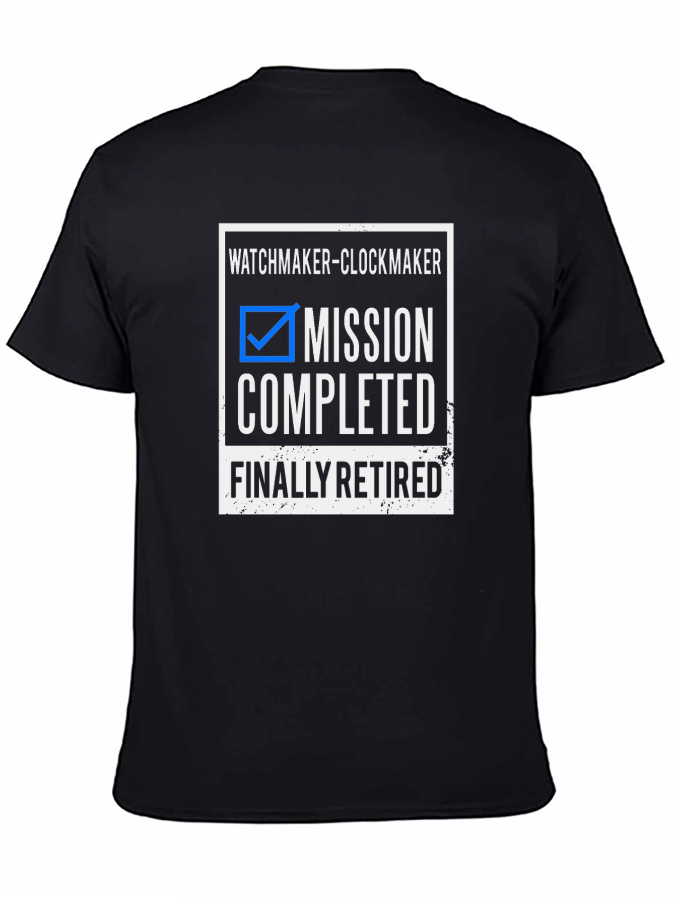 Watchmaker Clockmaker Retired T-Shirt