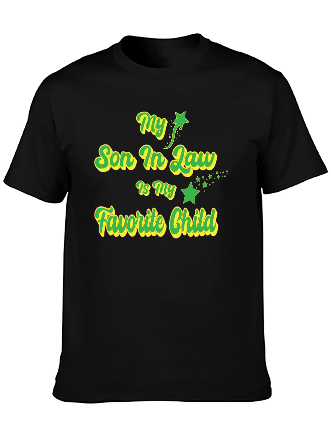 My Son-in-Law is My Favorite Child T-Shirt