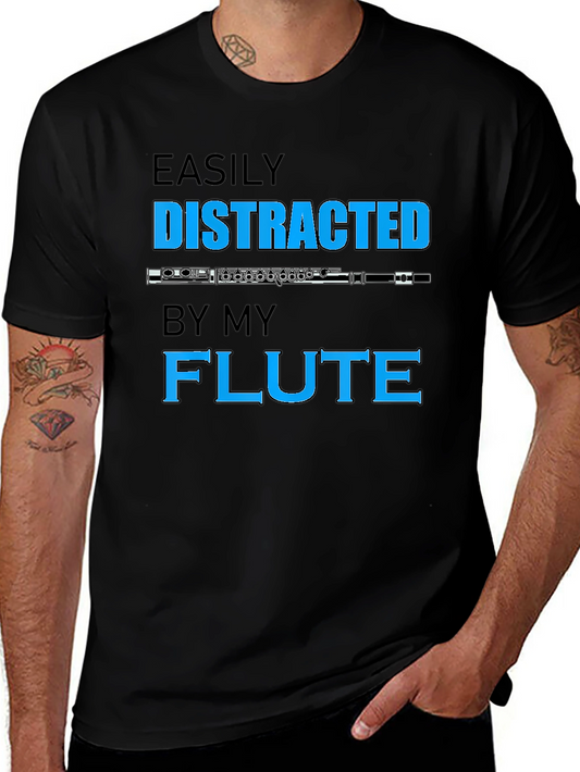 Easily Distracted By My Flute T-Shirt