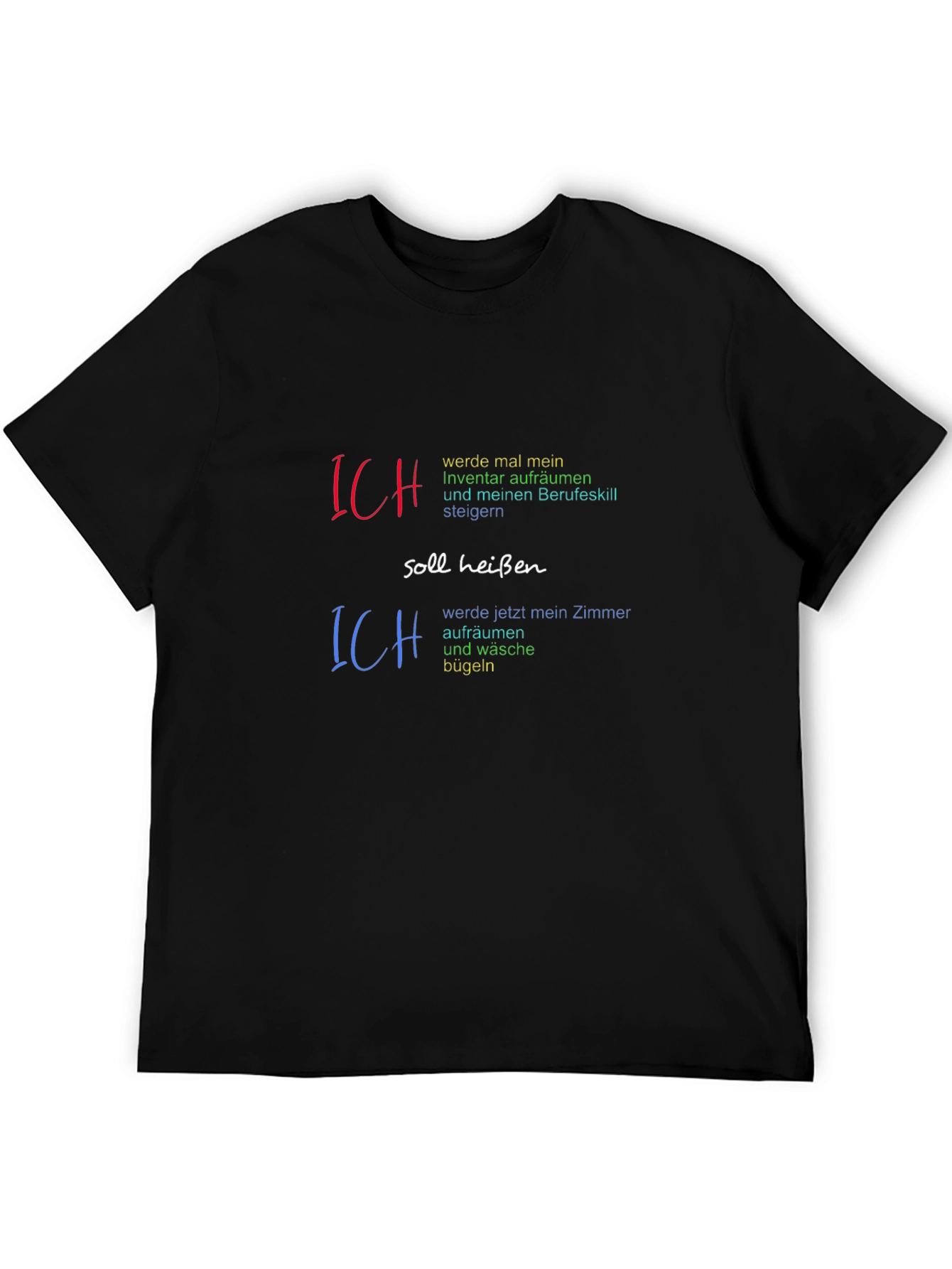 Humorous Ich T-Shirt - Room & Inventory