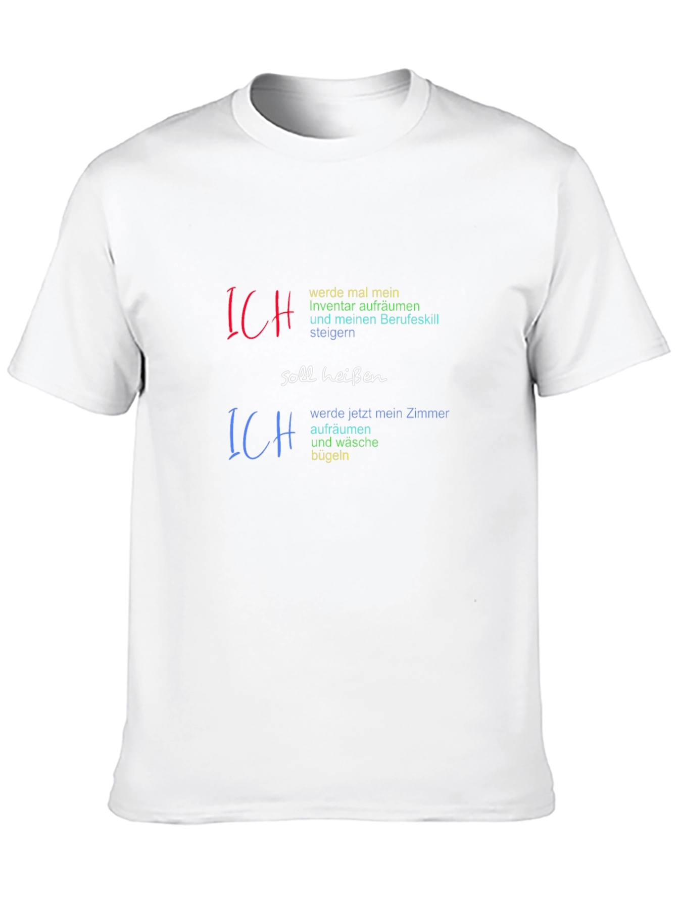 Humorous Ich T-Shirt - Room & Inventory