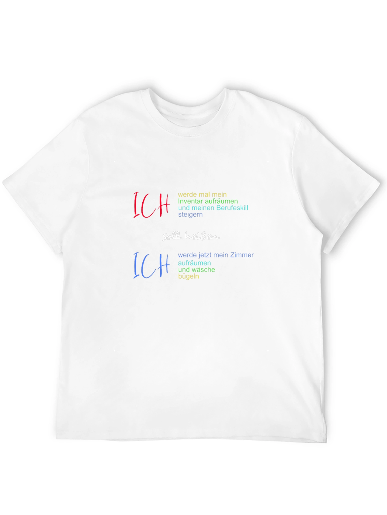Humorous Ich T-Shirt - Room & Inventory