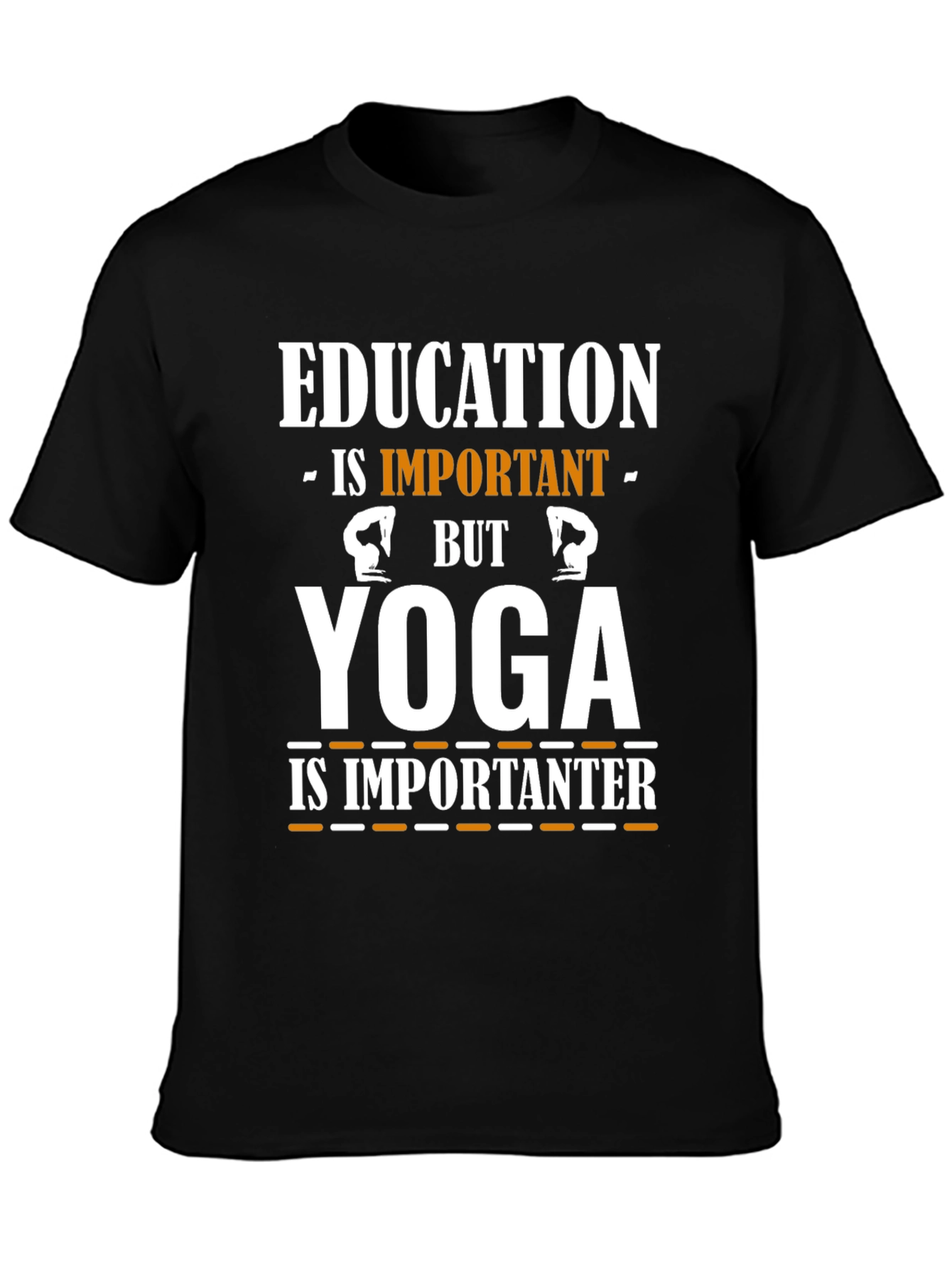 Education Yoga Humor T-Shirt