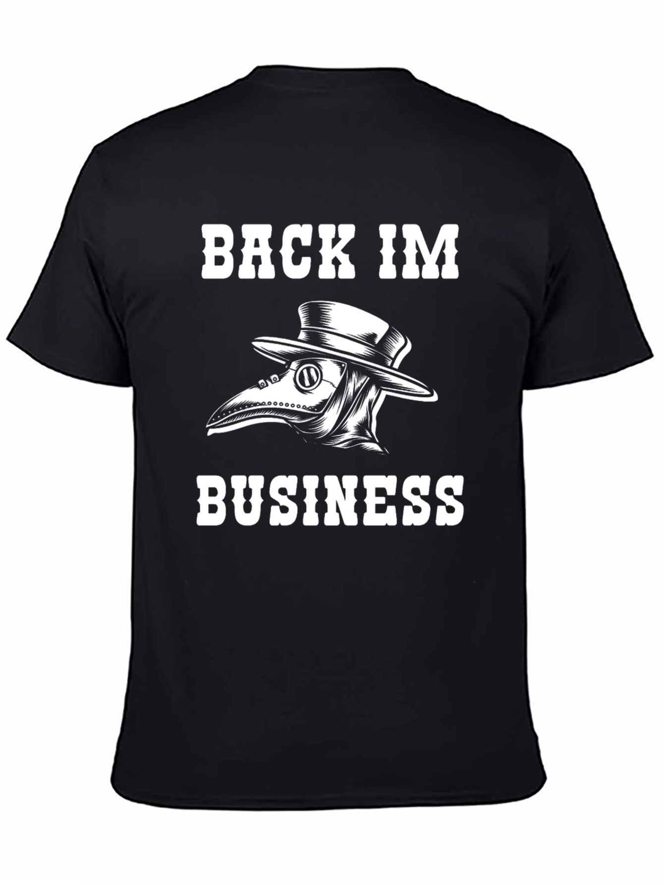 Back In Business Plague Doctor Graphic Tee