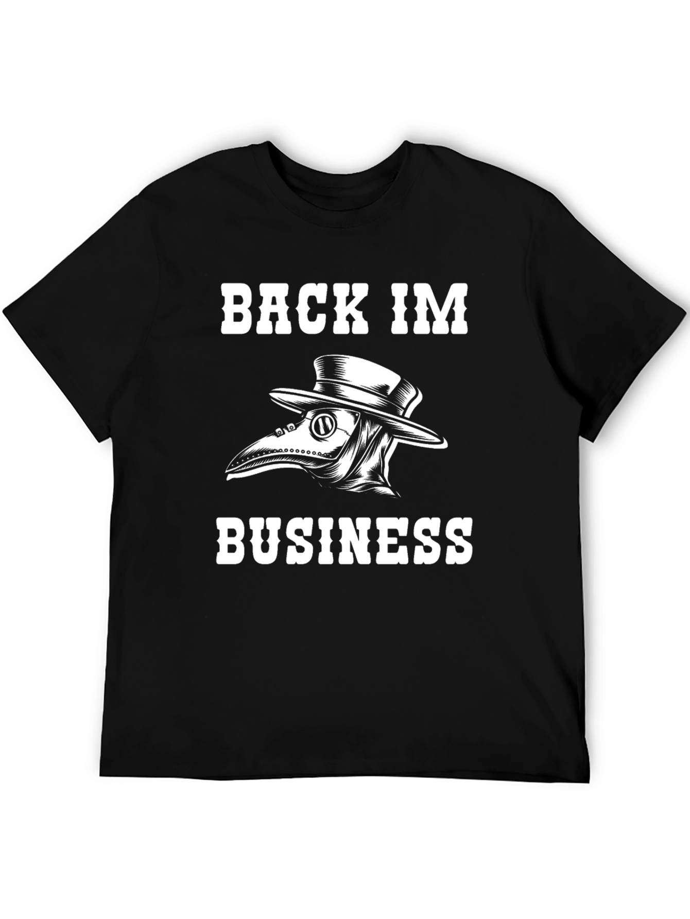 Back In Business Plague Doctor Graphic Tee