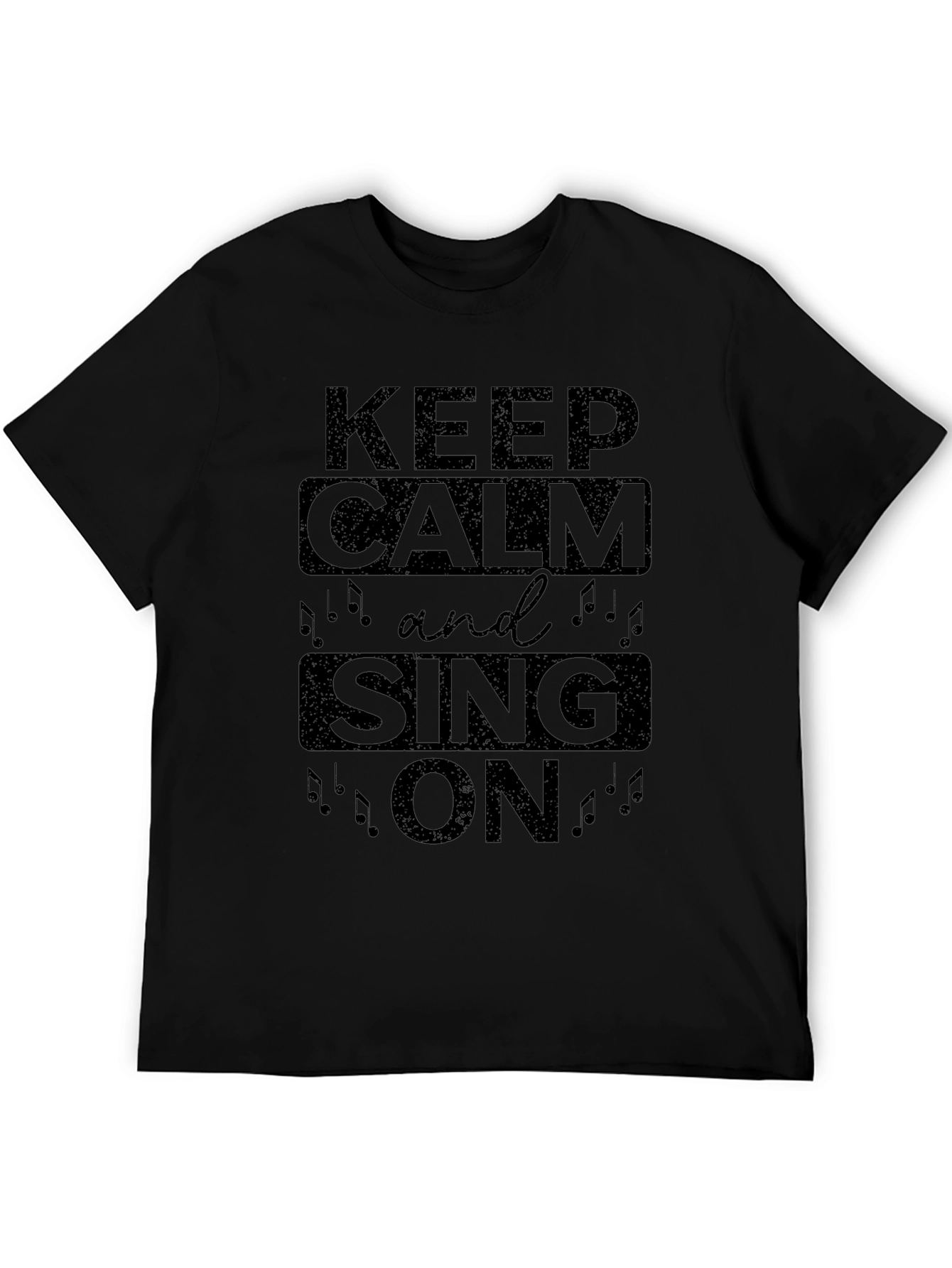 Keep Calm and Sing On Black T-Shirt