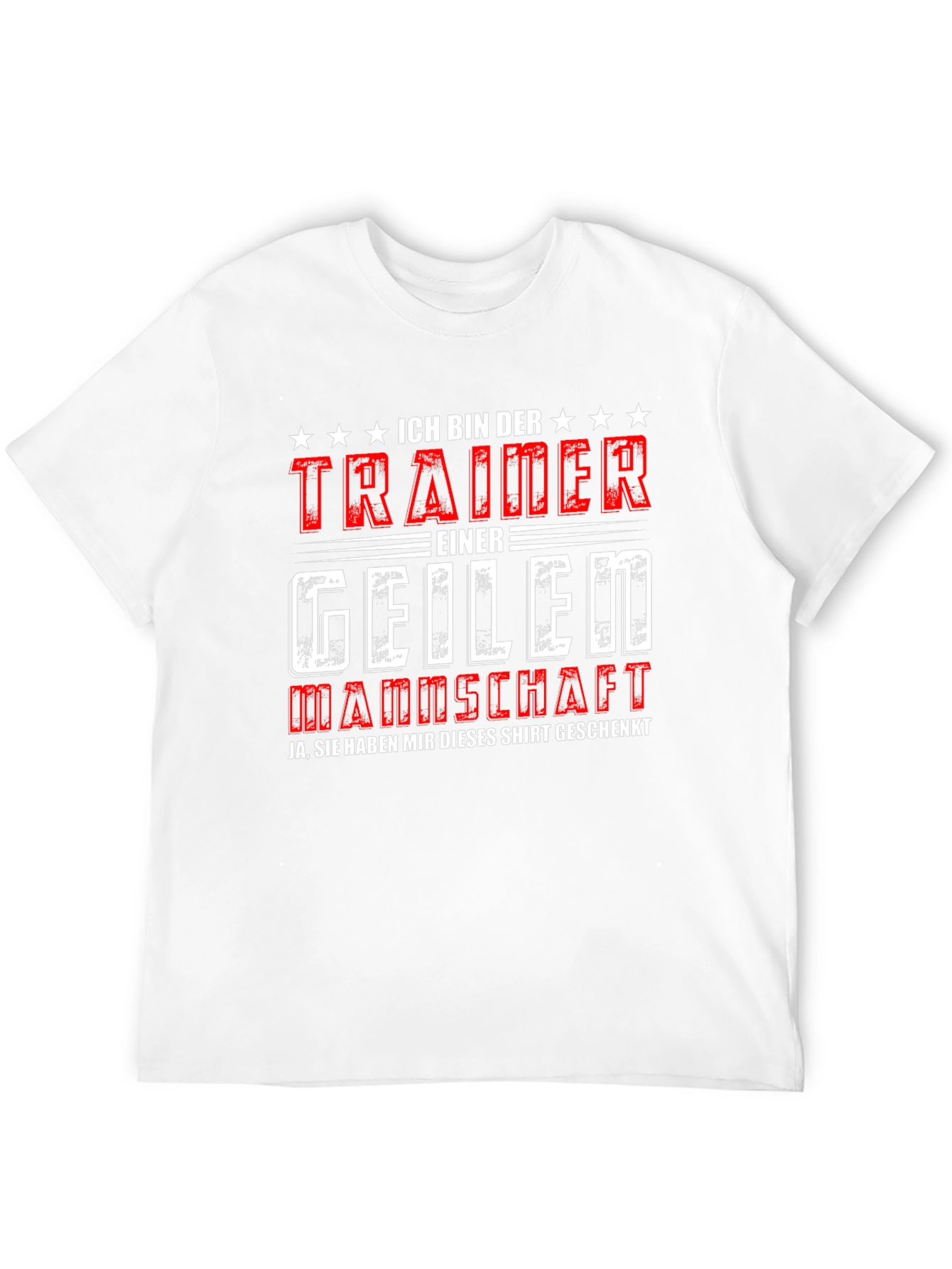 Funny German Trainer T-Shirt Im the Trainer