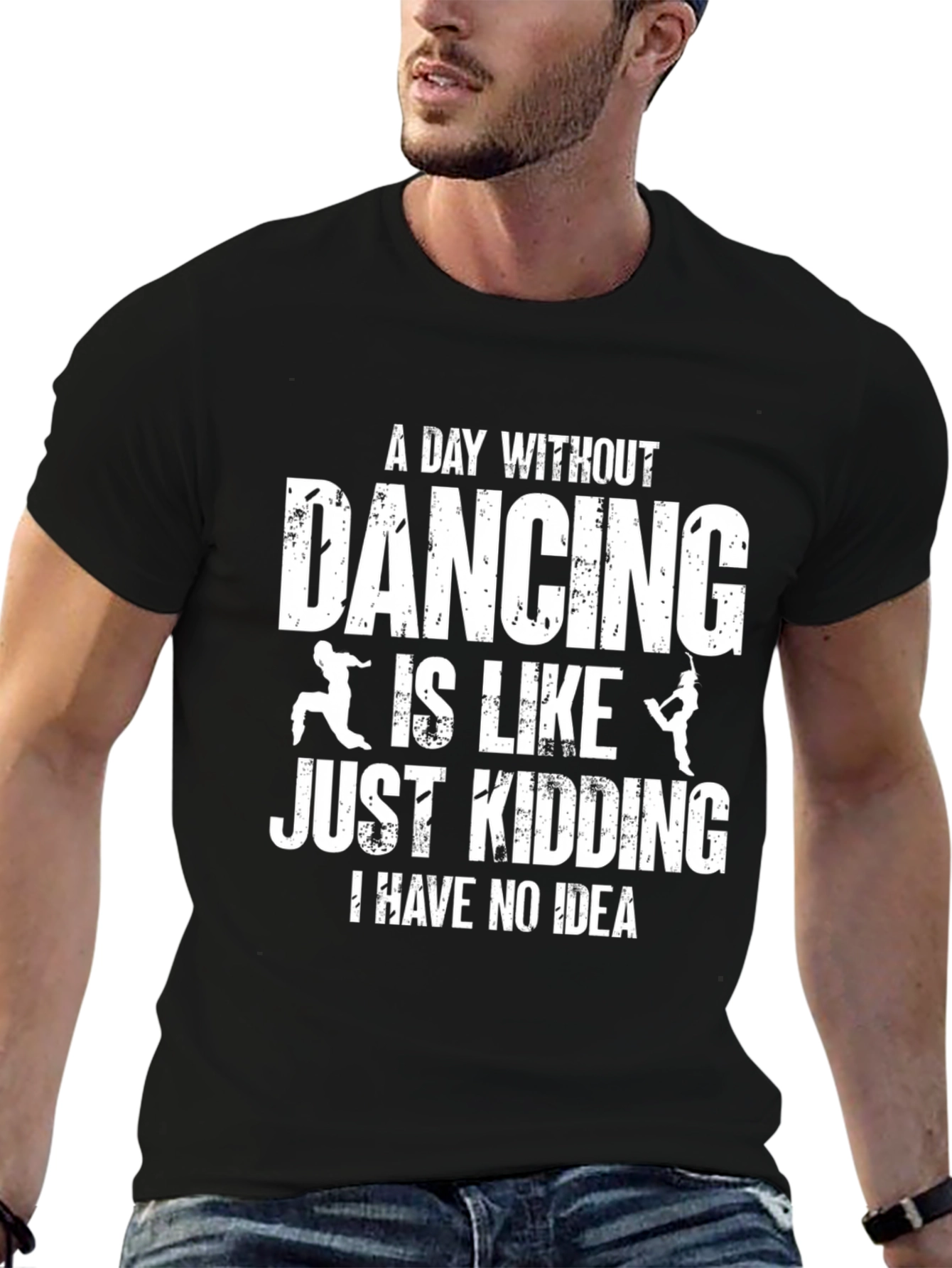 A Day Without Dancing T-Shirt