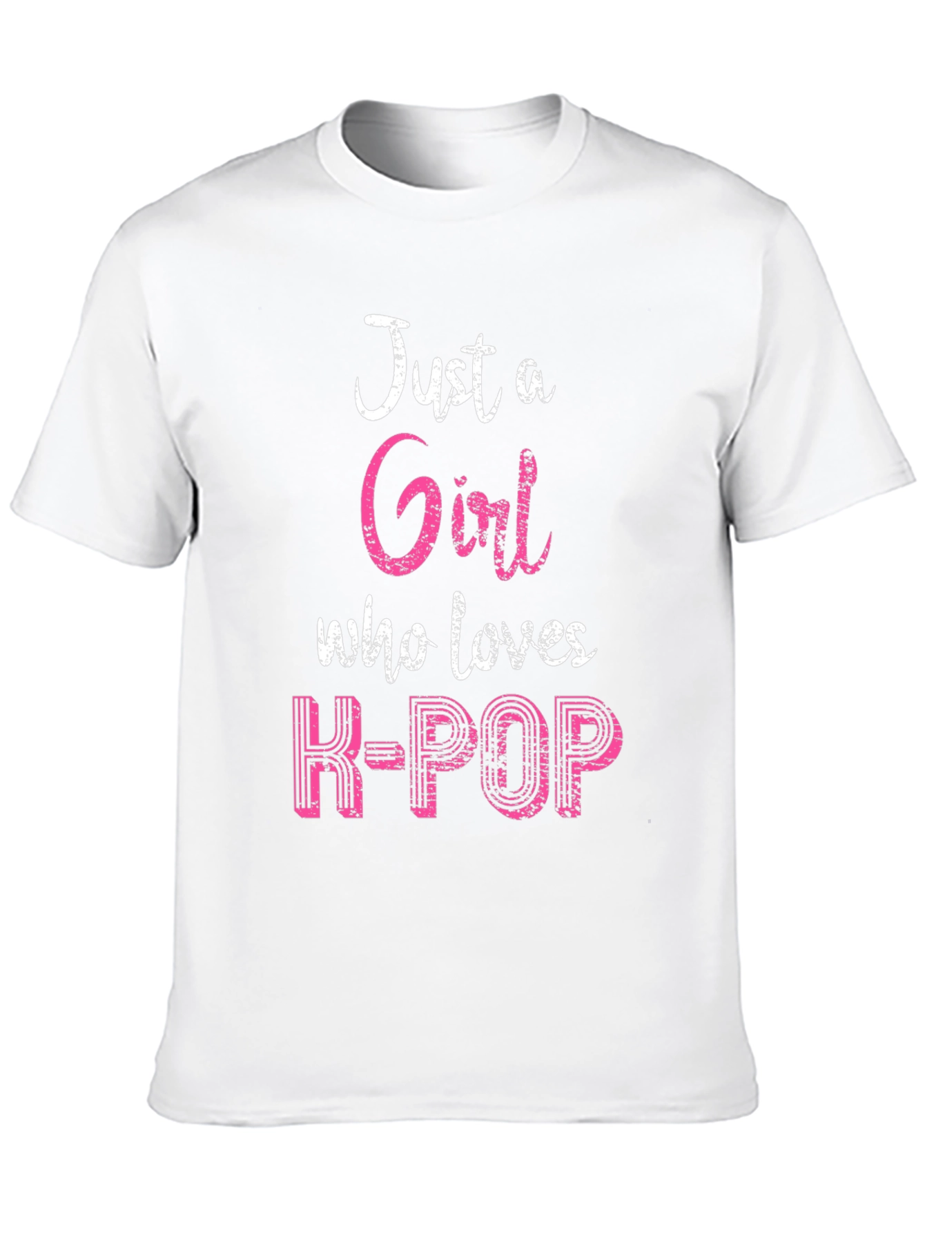 Just a Girl Who Loves K-POP T-Shirt