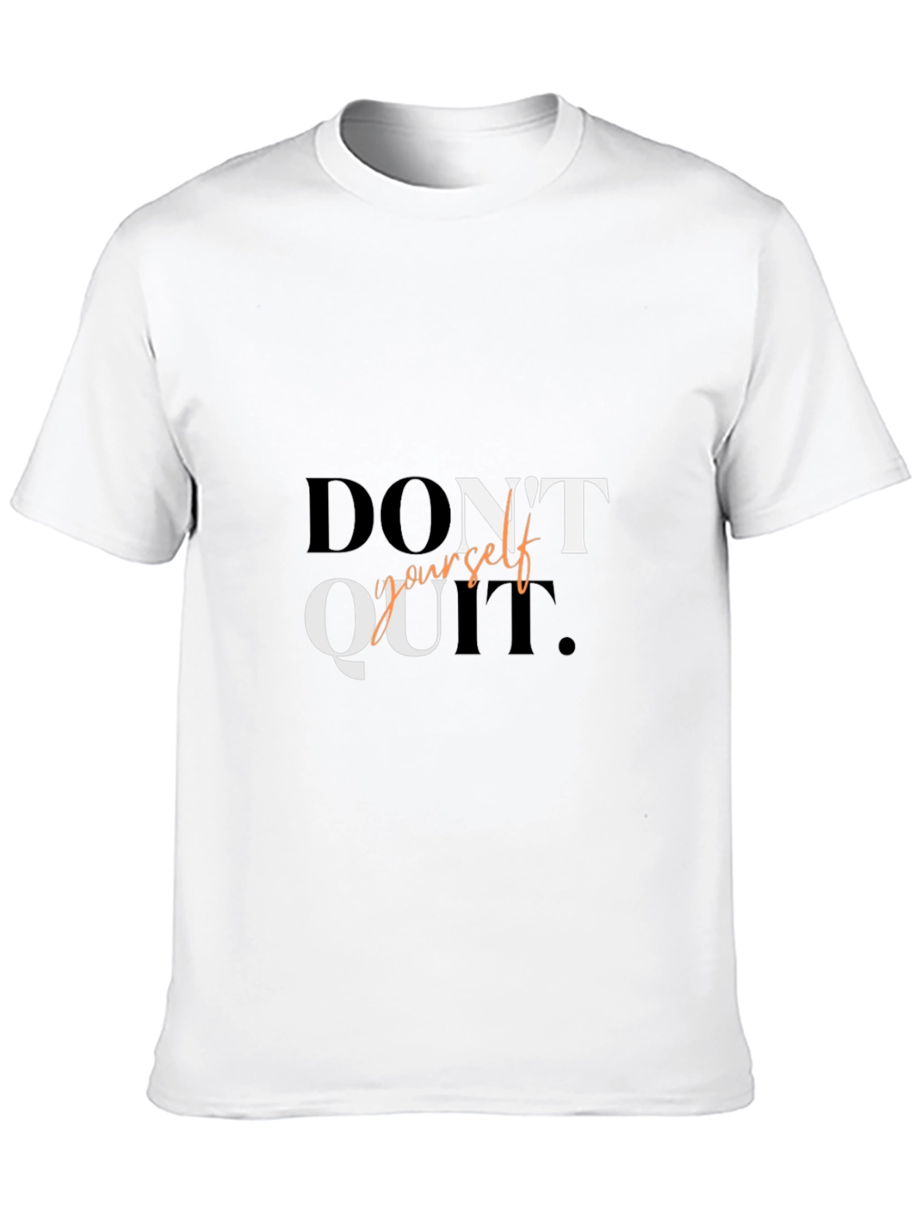 Motivational Graphic T-Shirt - Dont Quit Do It