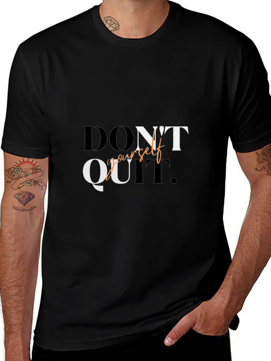 Motivational Graphic T-Shirt - Dont Quit Do It