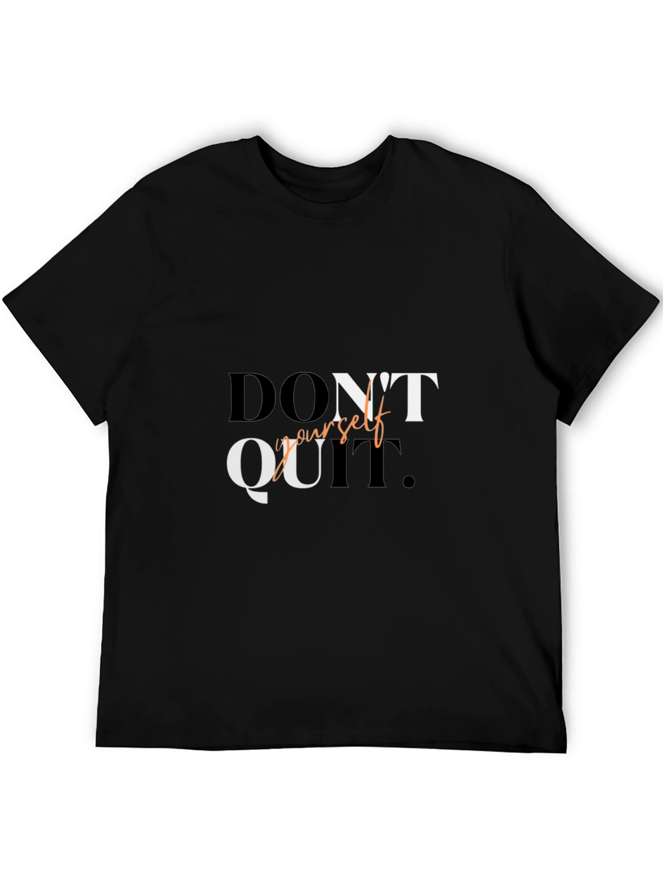 Motivational Graphic T-Shirt - Dont Quit Do It