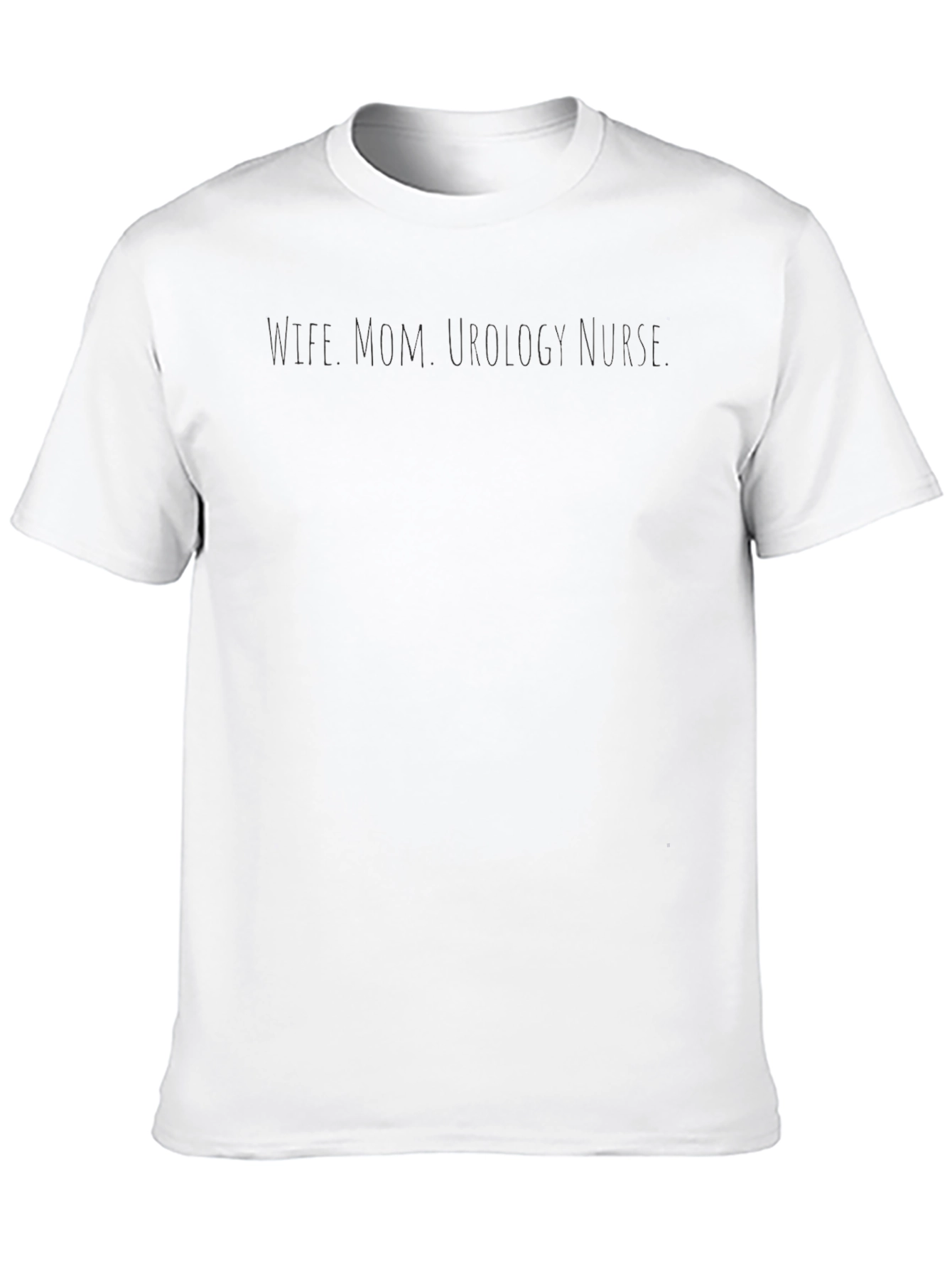 Wife Mom Urology Nurse T-Shirt Black
