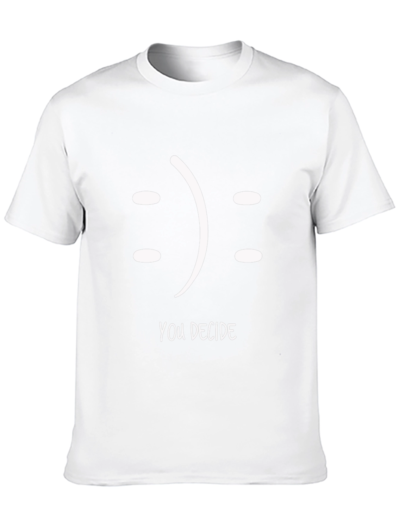 You Decide Smiley Face Graphic T-Shirt