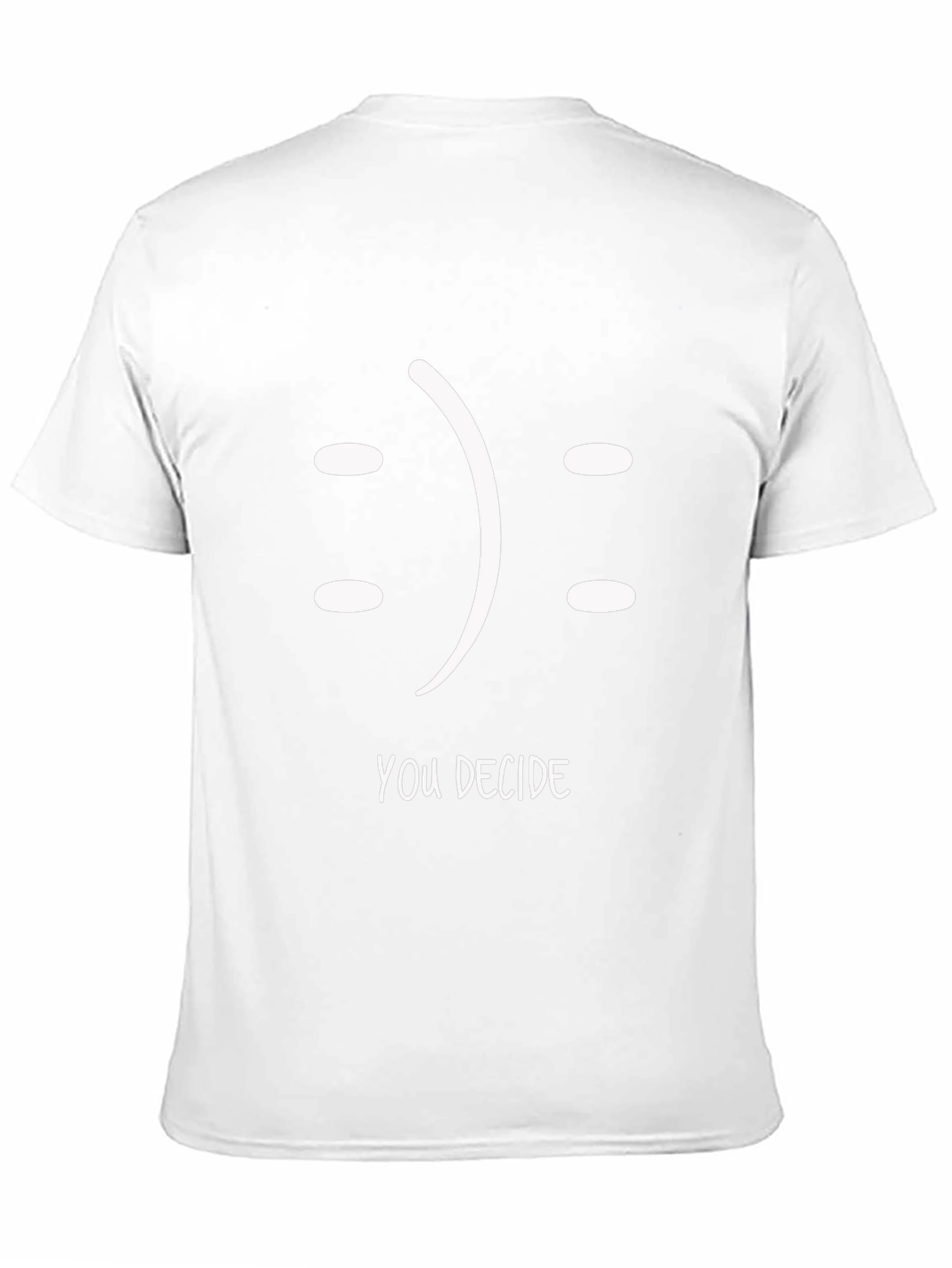 You Decide Smiley Face Graphic T-Shirt
