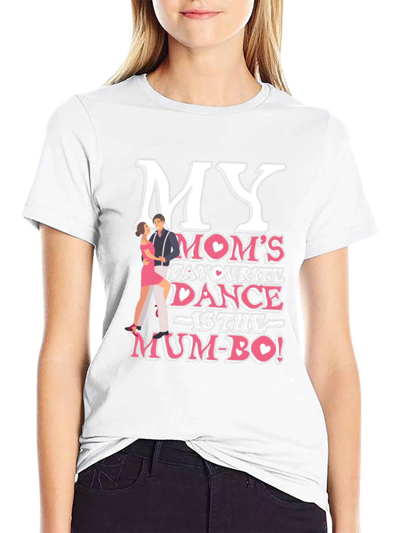 My Moms Favorite Dance T-Shirt