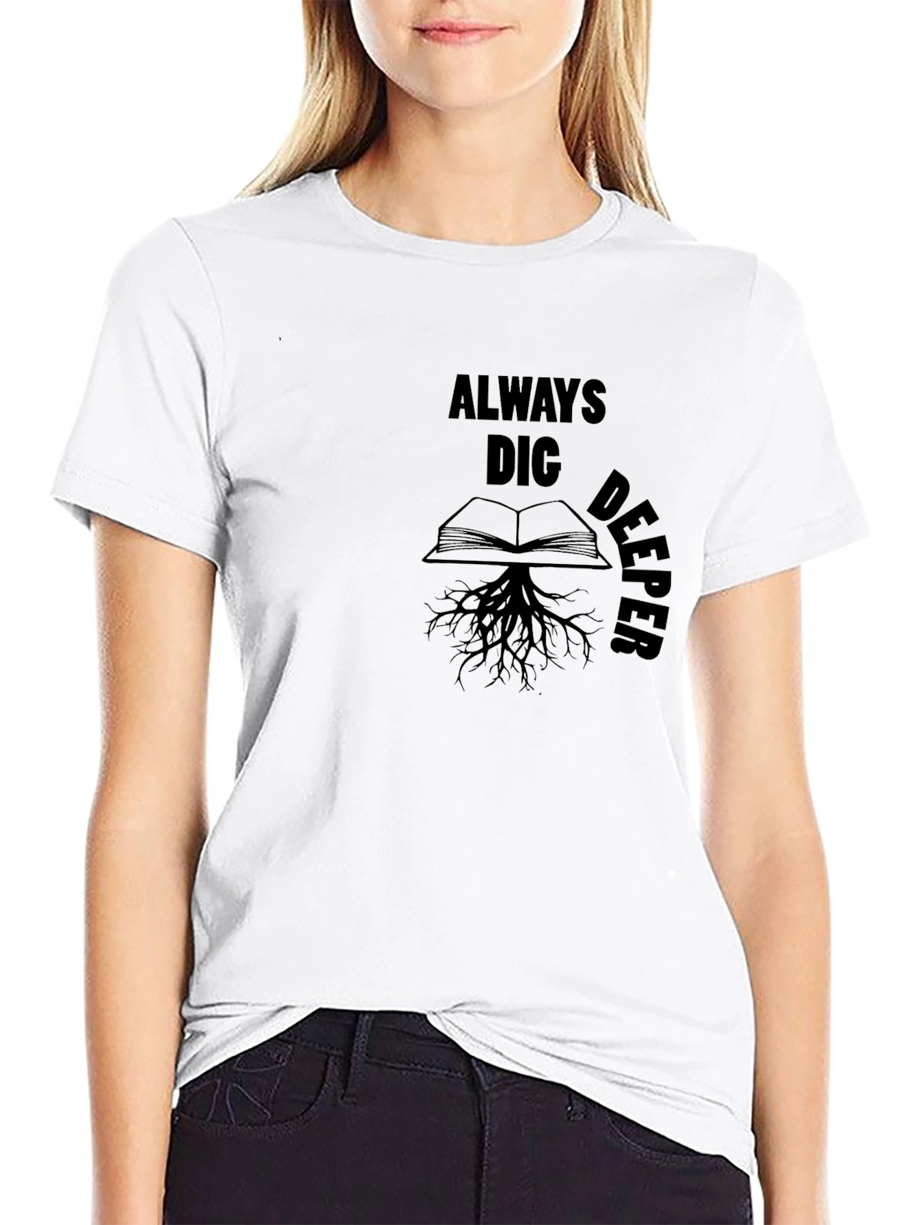 Always Dig Deeper Black Graphic Tee