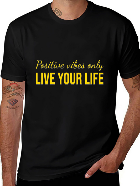 Positive Vibes Only Graphic T-Shirt