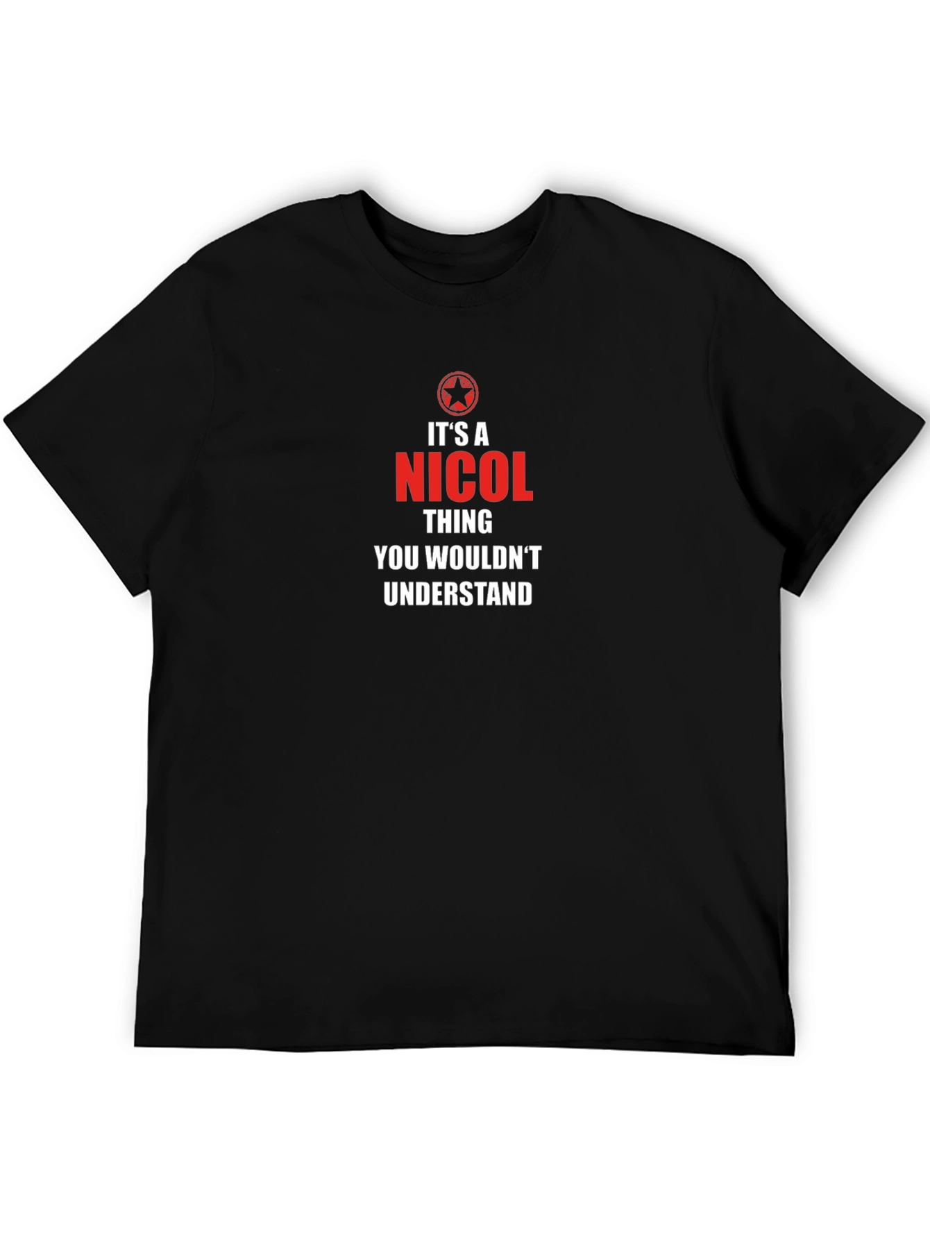 Its A Nicol Thing T-Shirt