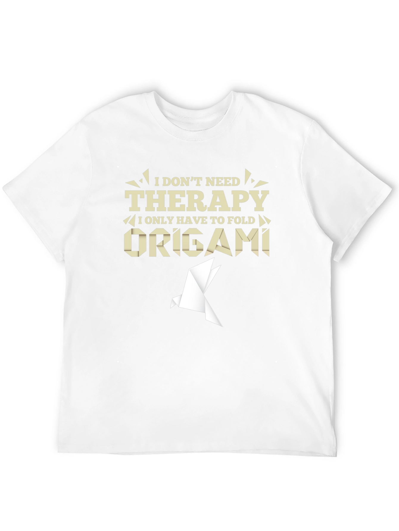 Origami Therapy T-Shirt - Funny Hobby Tee