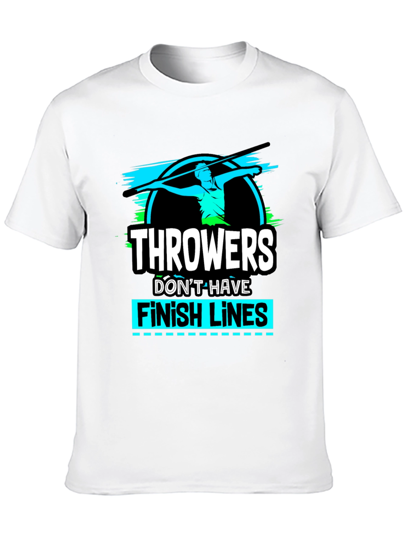 Throwers Dont Have Finish Lines Graphic Tee