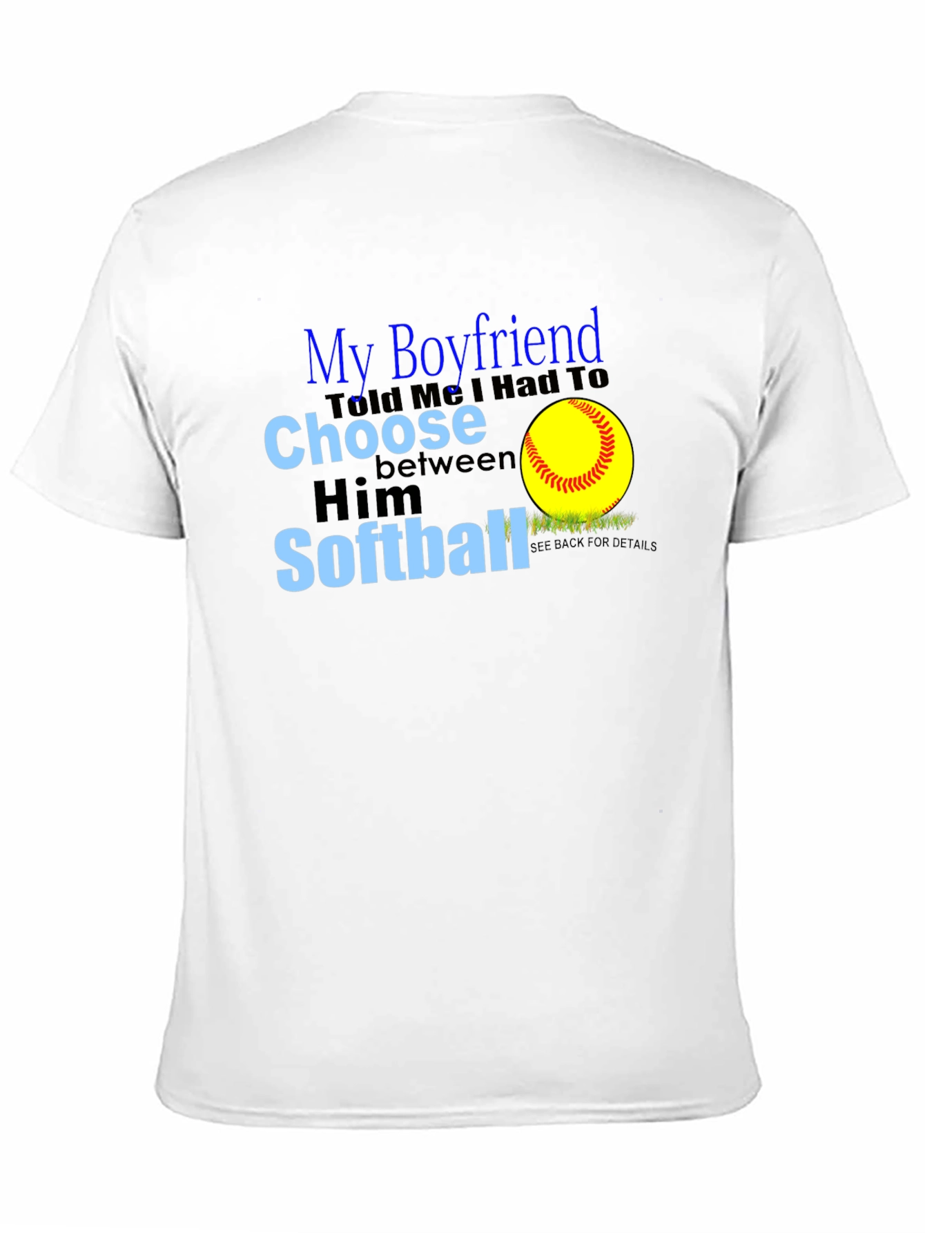 My Boyfriend Softball T-Shirt