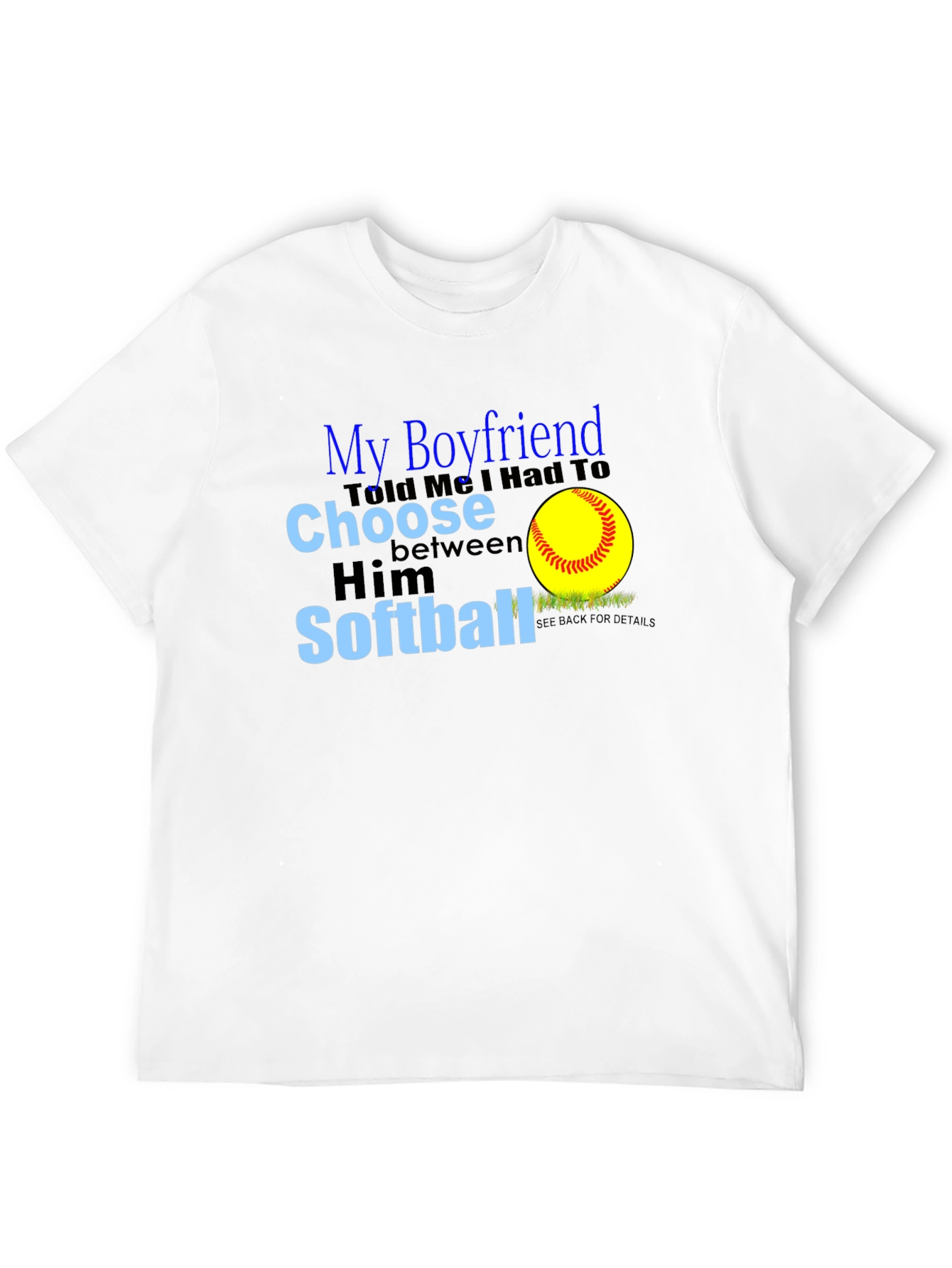 My Boyfriend Softball T-Shirt