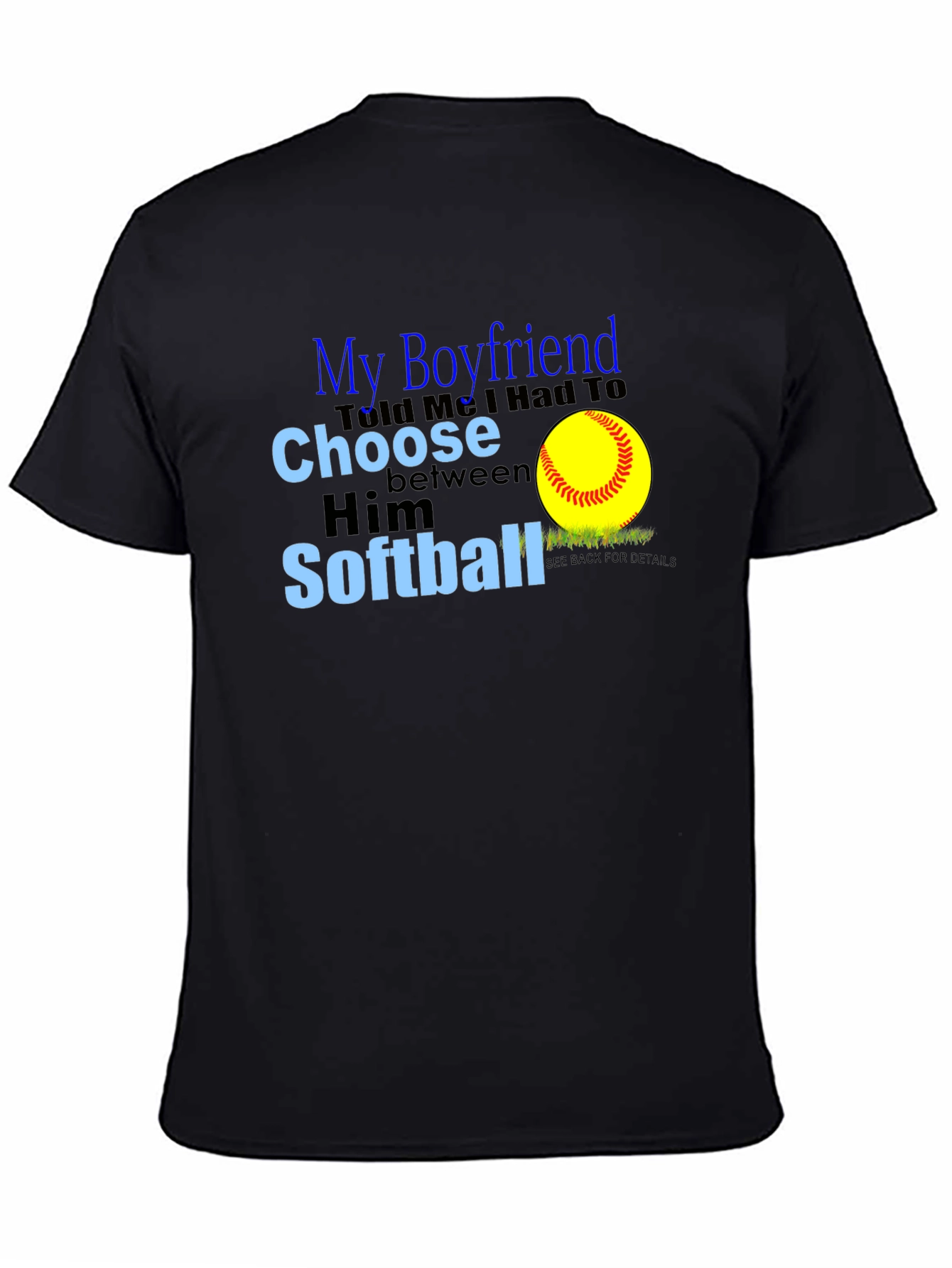 My Boyfriend Softball T-Shirt