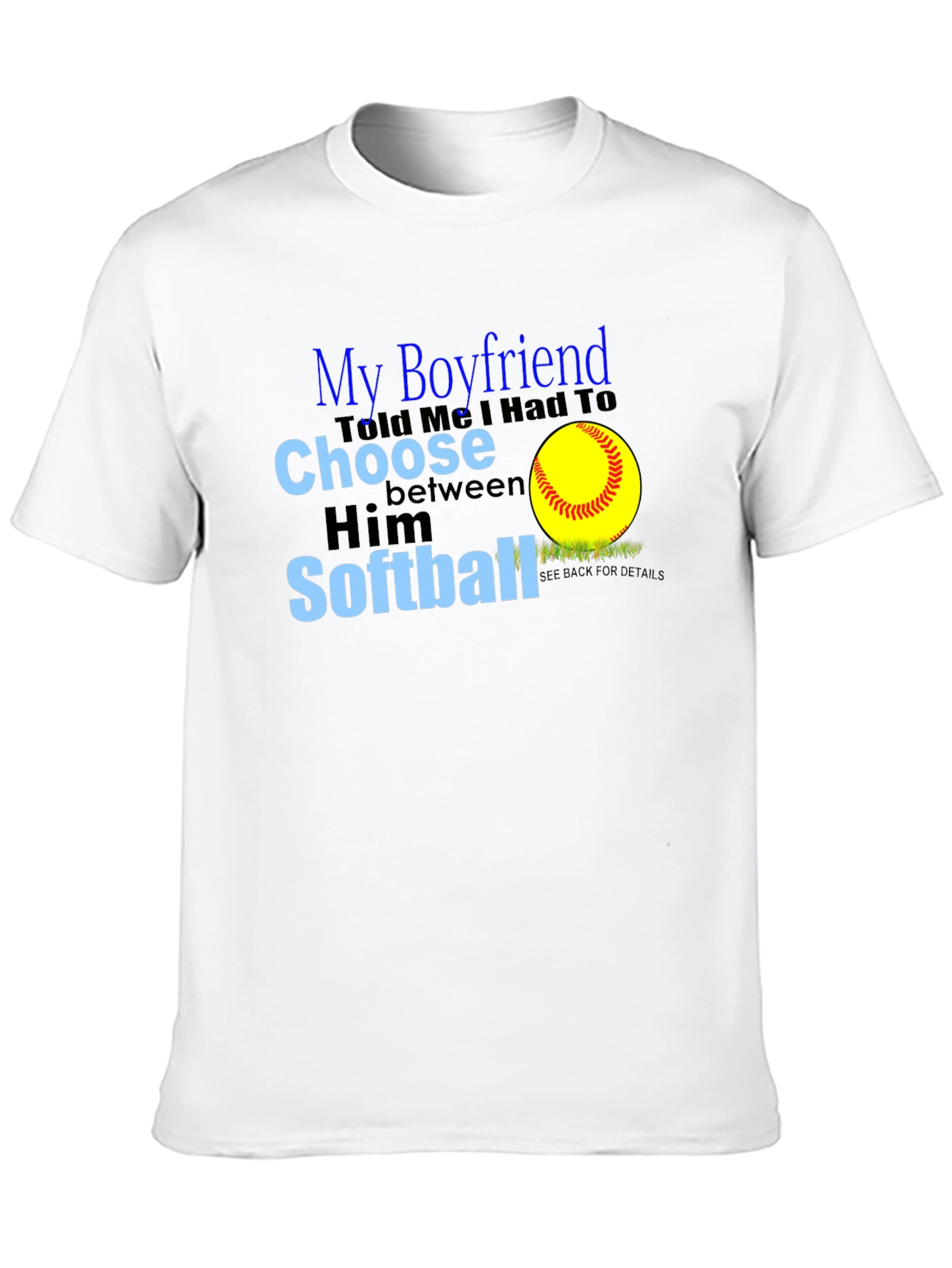 My Boyfriend Softball T-Shirt