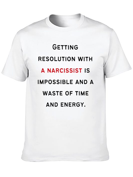 Narcissist Resolution Black T-Shirt