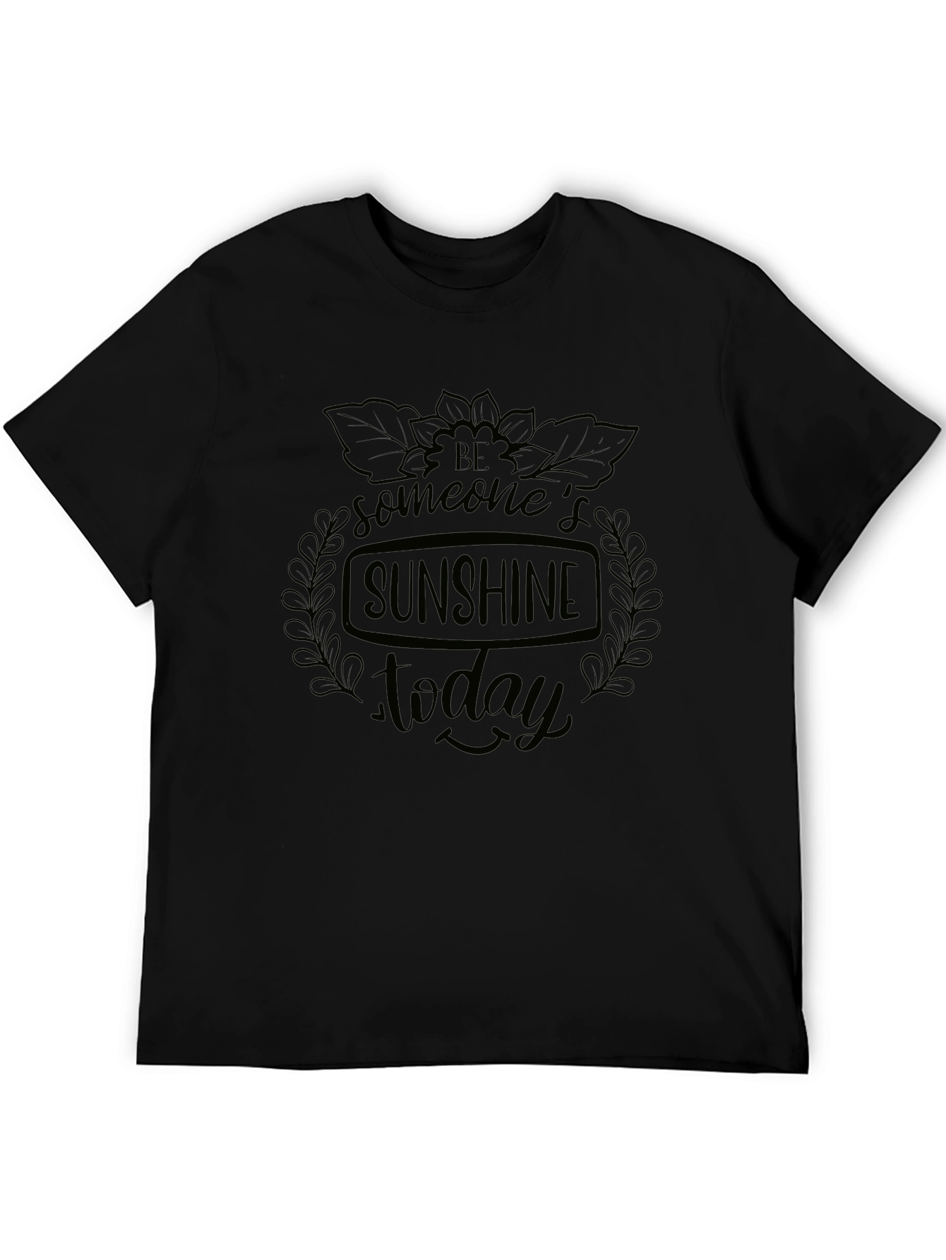 Be Someones Sunshine Today Black T-Shirt