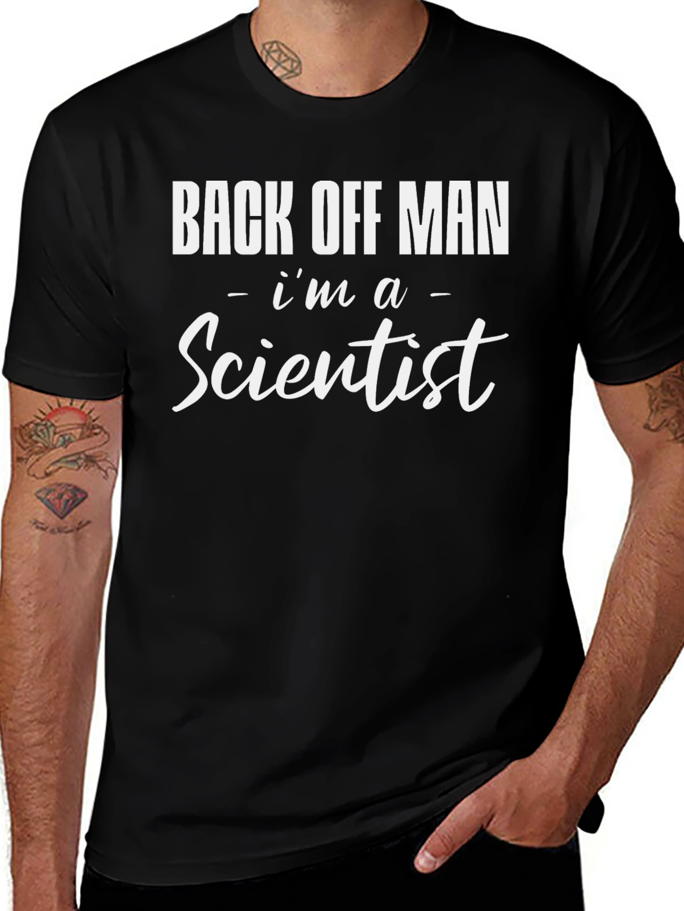 Back Off Man Im A Scientist T-Shirt