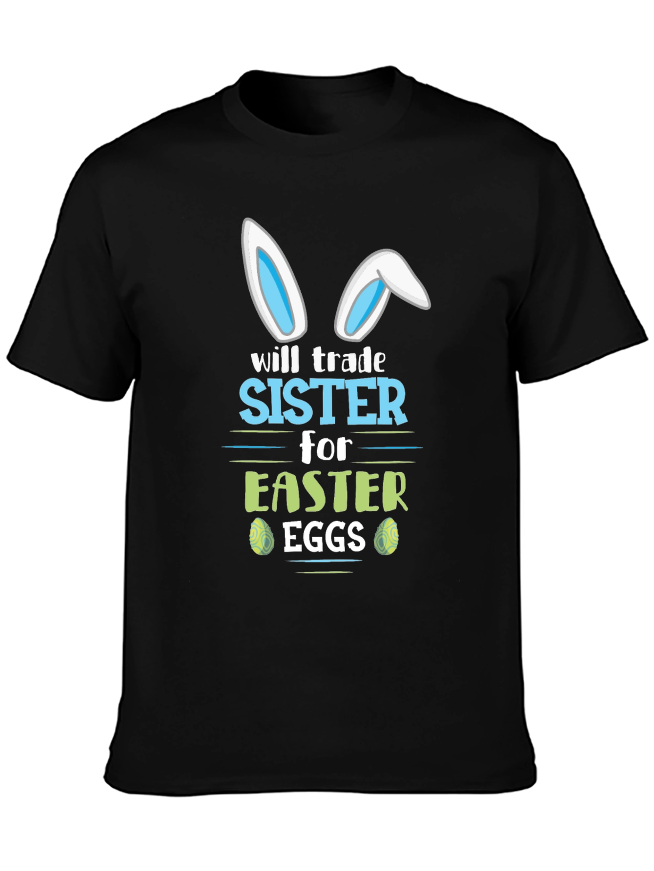 Funny Easter Trade Sister T-Shirt