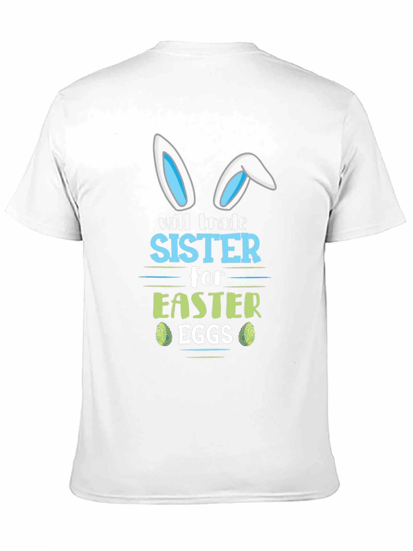 Funny Easter Trade Sister T-Shirt