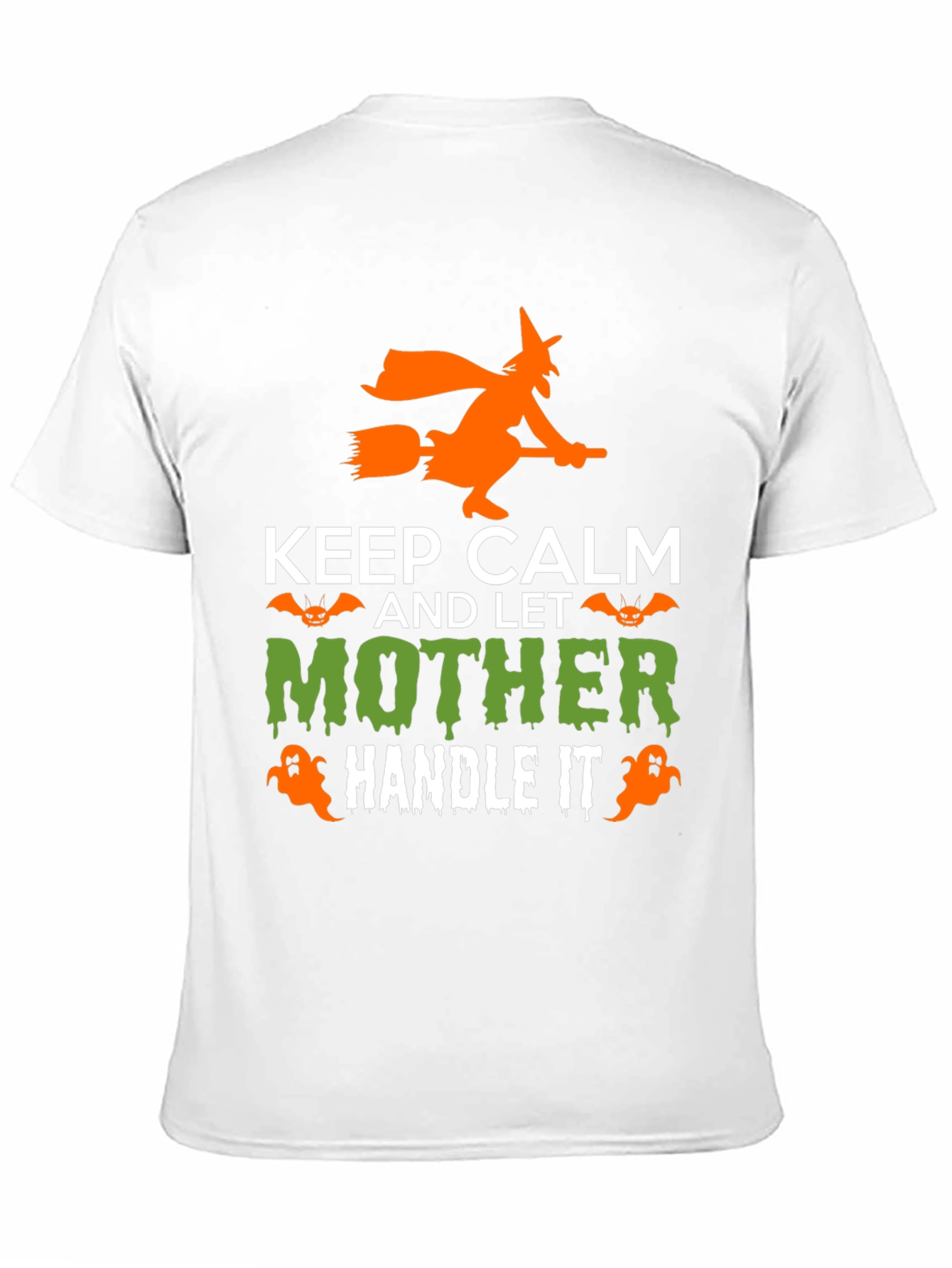 Keep Calm Mother Handle It Halloween T-Shirt
