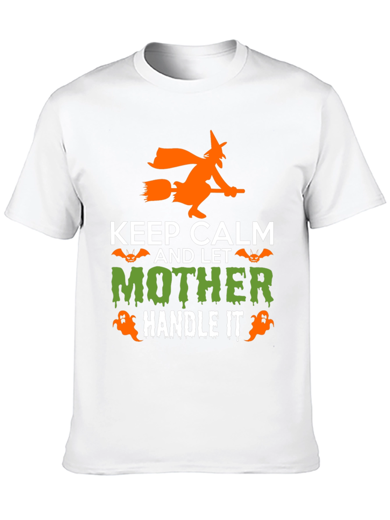 Keep Calm Mother Handle It Halloween T-Shirt