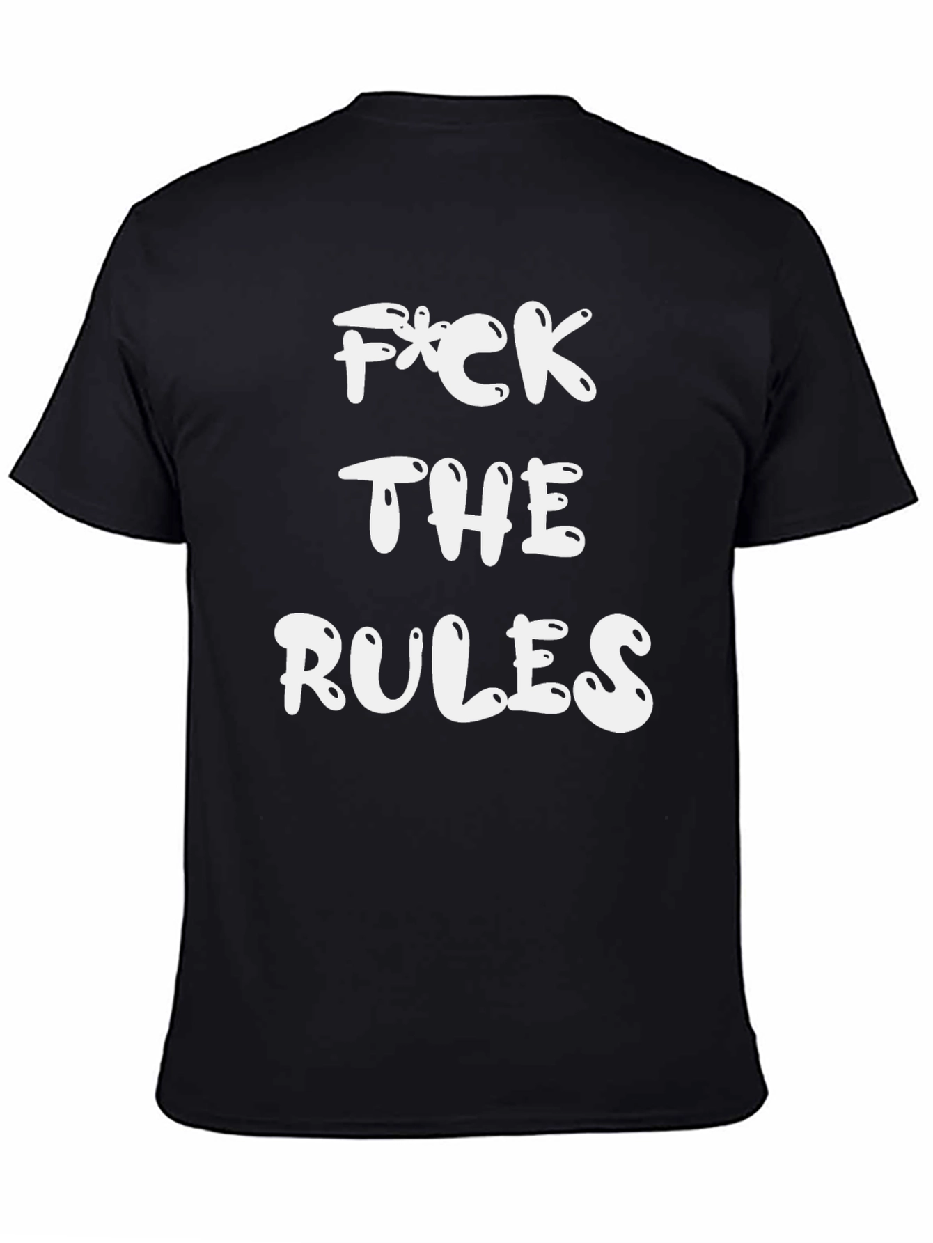F*ck The Rules Graphic Tee - Black Crewneck T-Shirt