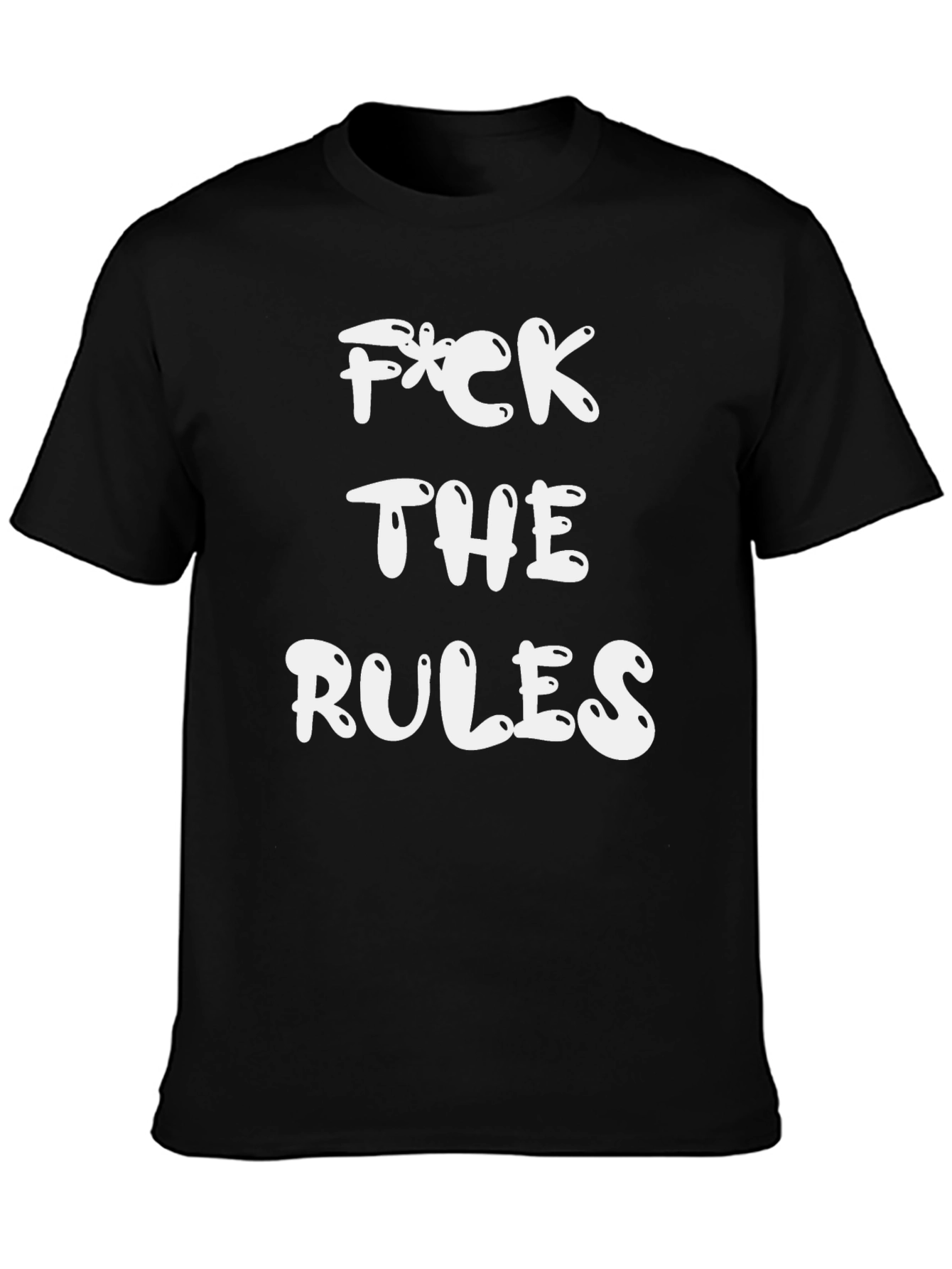 F*ck The Rules Graphic Tee - Black Crewneck T-Shirt