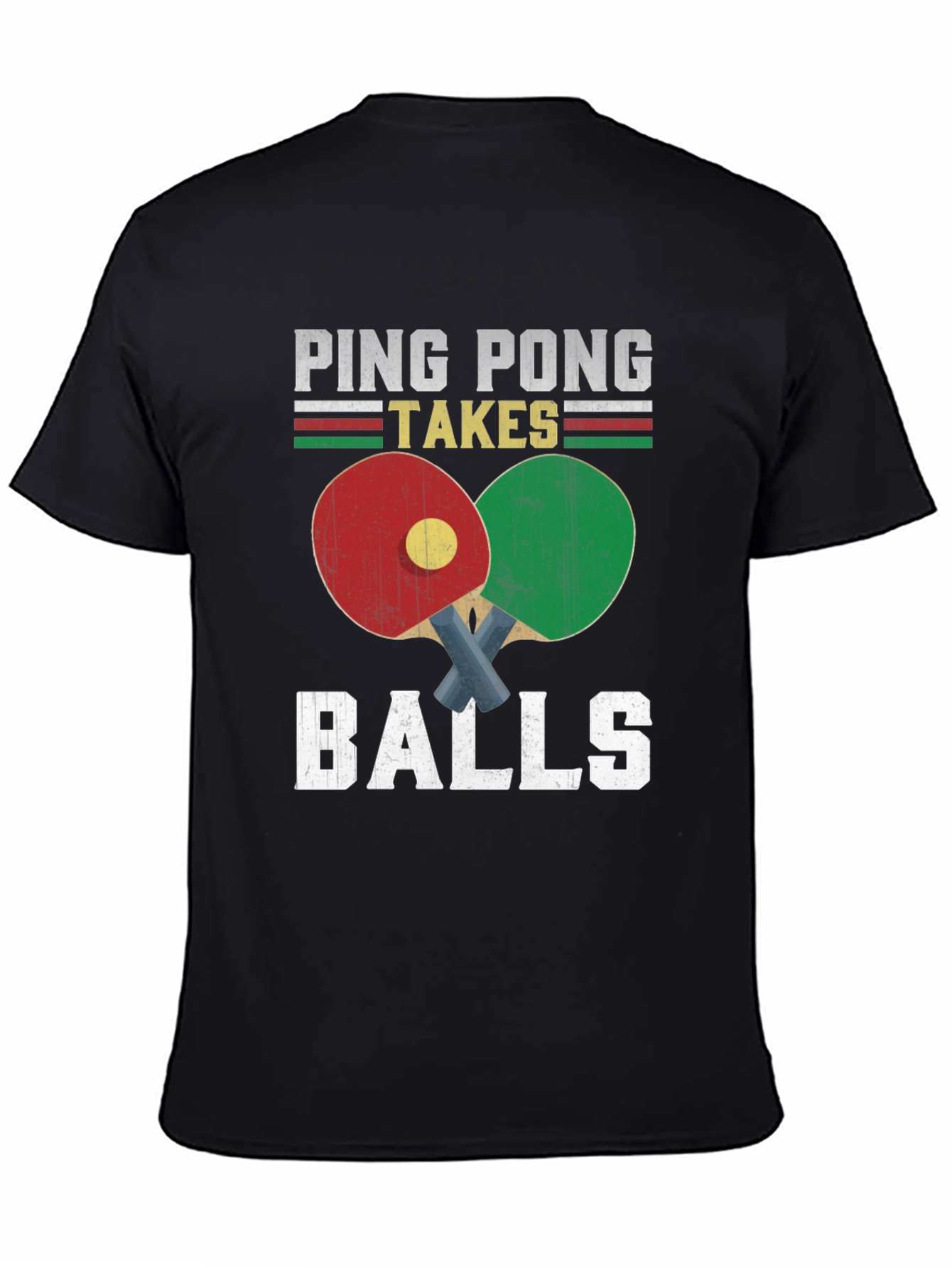 Ping Pong Takes Balls Graphic T-Shirt