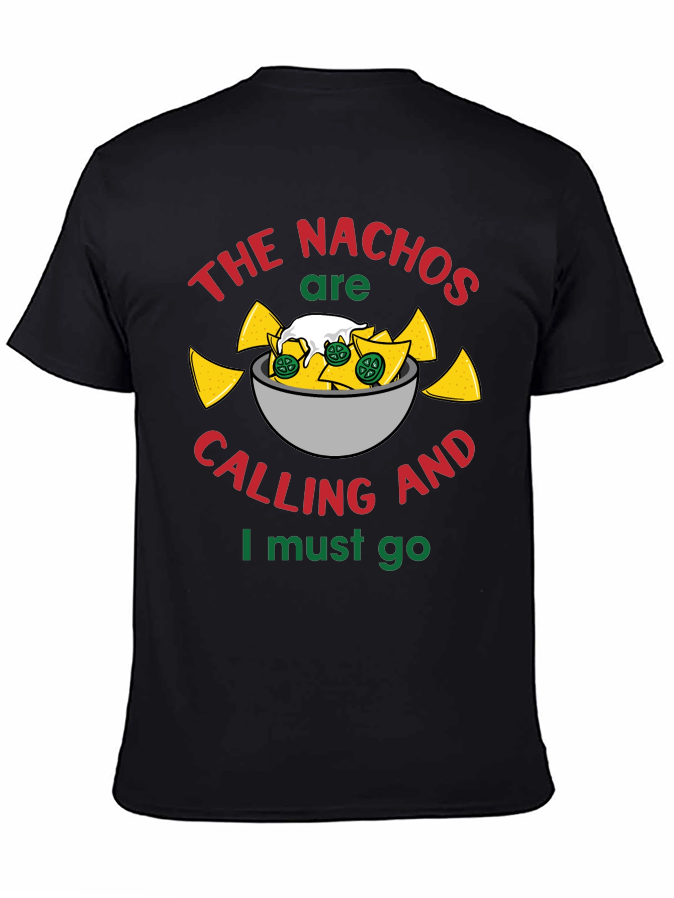 Nachos are Calling T-Shirt - Funny Foodie Tee