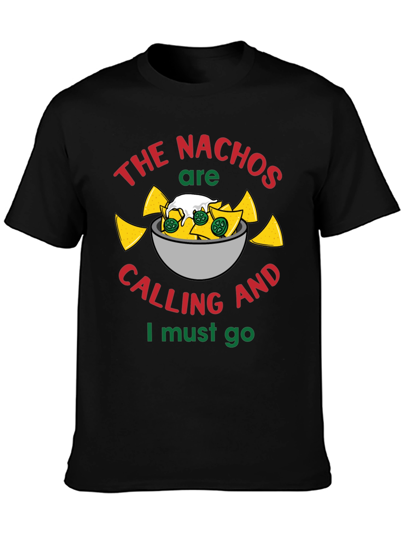 Nachos are Calling T-Shirt - Funny Foodie Tee