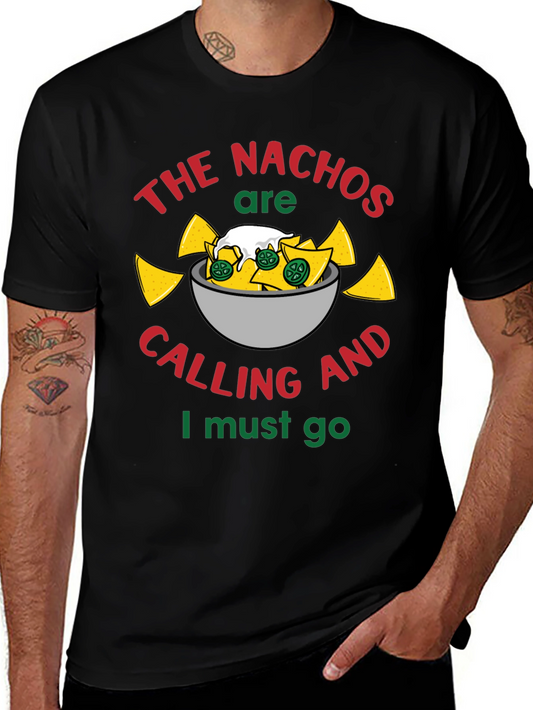 Nachos are Calling T-Shirt - Funny Foodie Tee