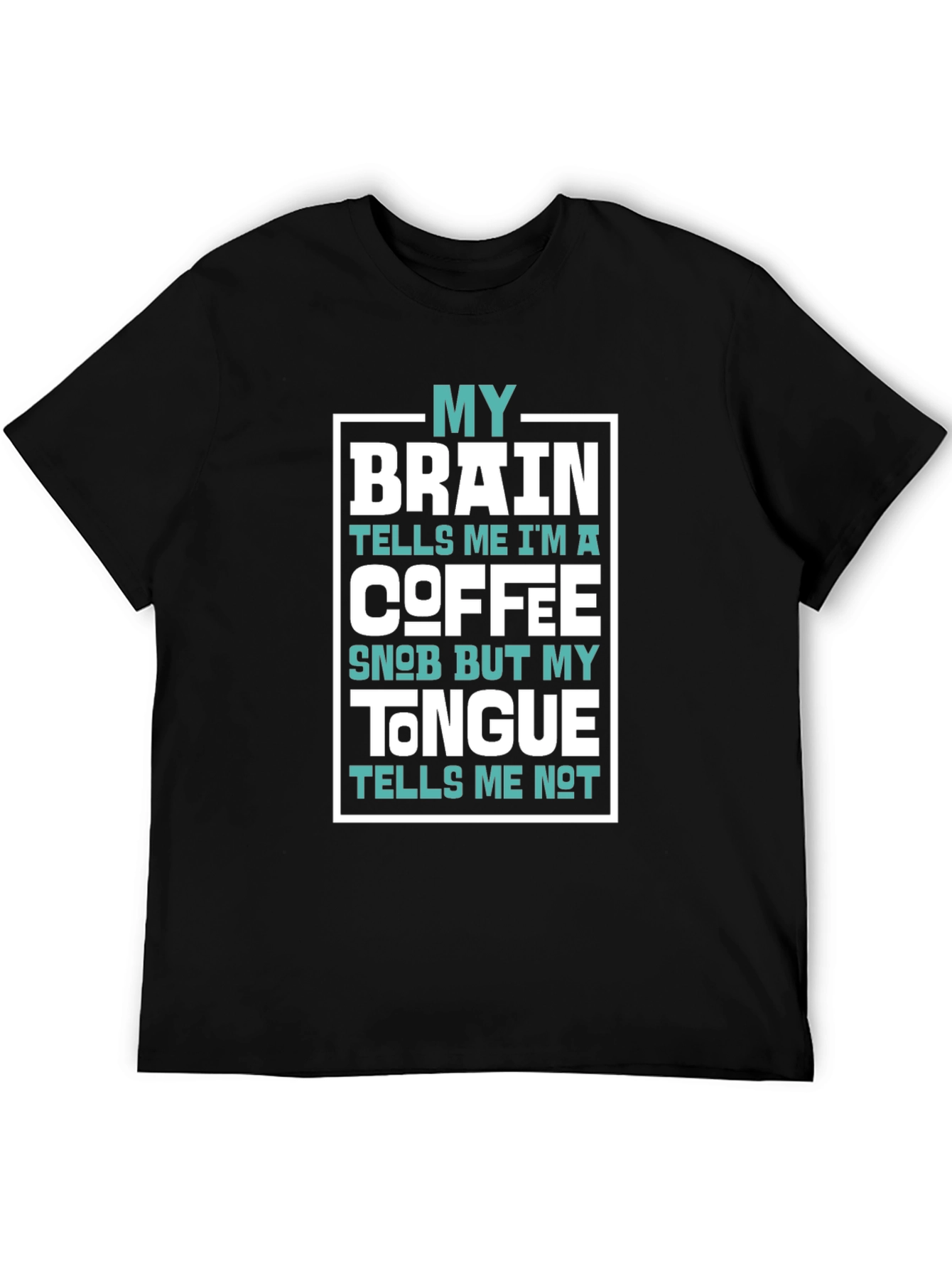 Coffee Snob Brain Tongue T-Shirt