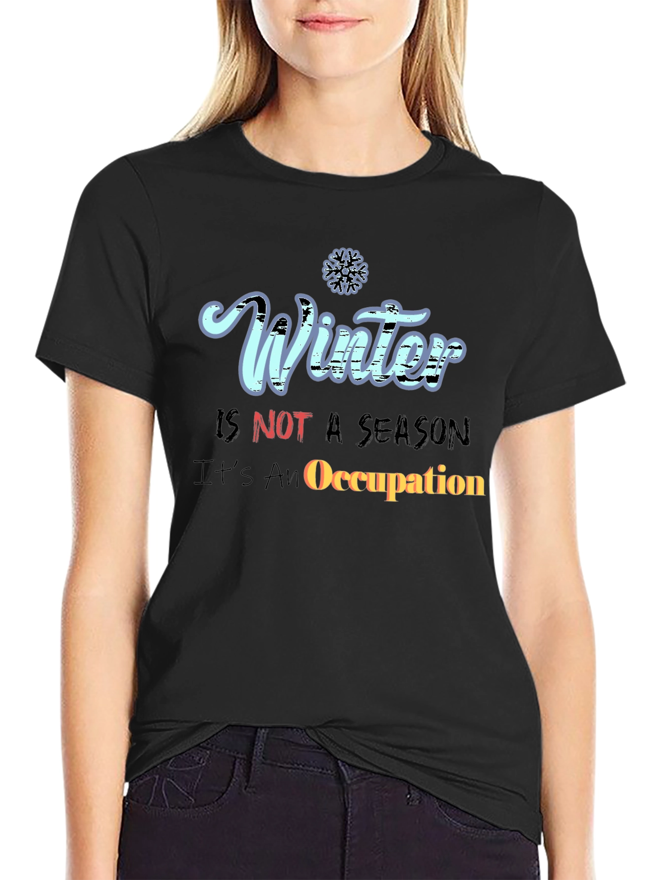 Winter Occupation Graphic Tee - Funny Winter Saying