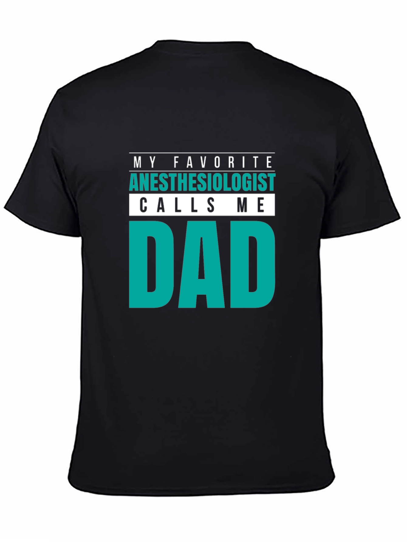 Anesthesiologist Dad T-Shirt - Cool Fathers Day Gift