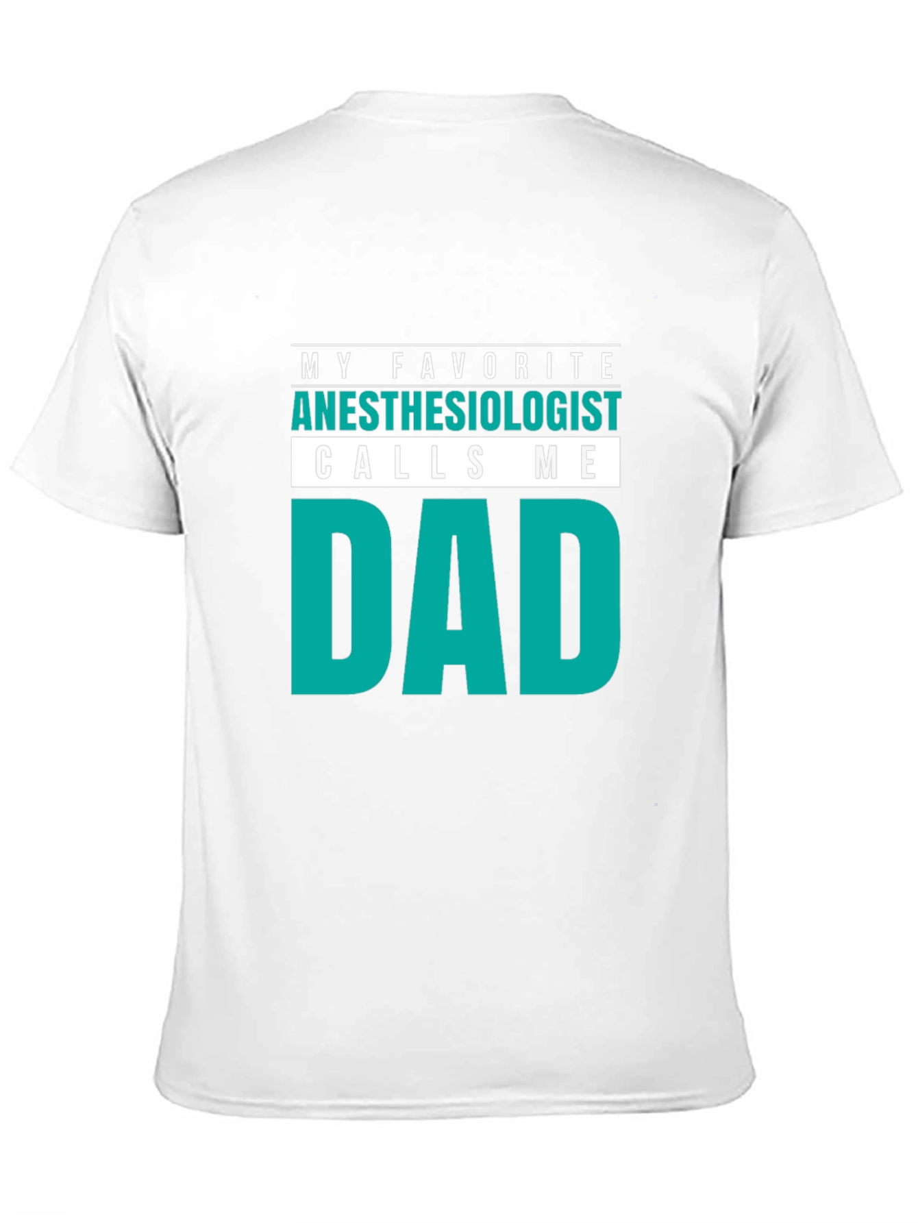 Anesthesiologist Dad T-Shirt - Cool Fathers Day Gift