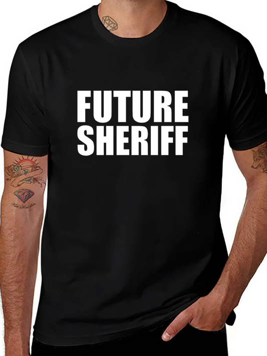 Future Sheriff T-Shirt - Novelty Graphic Tee