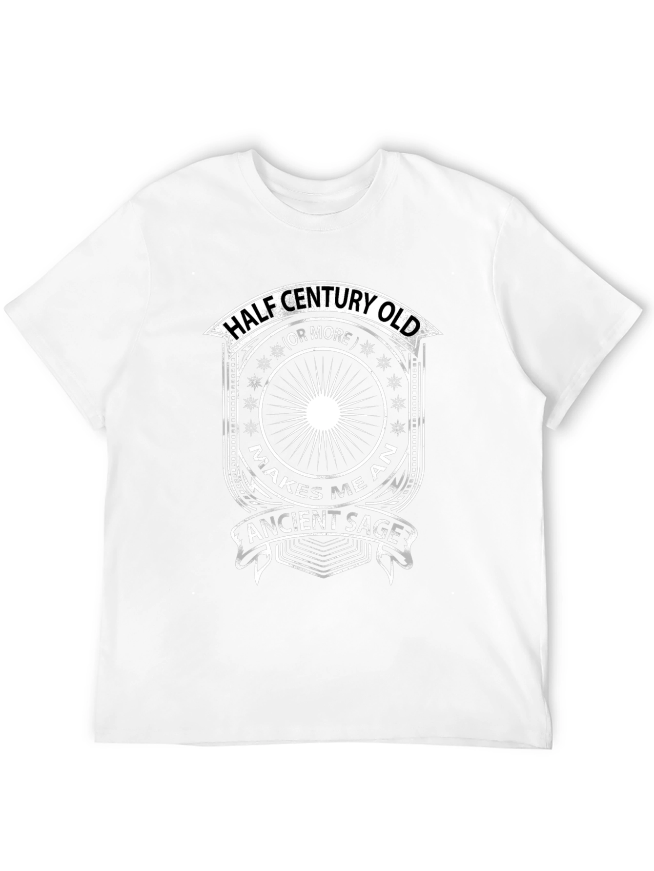 Half Century Old Ancient Sage Funny T-Shirt