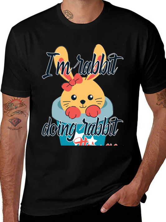 Im Rabbit Doing Rabbit Things T-Shirt