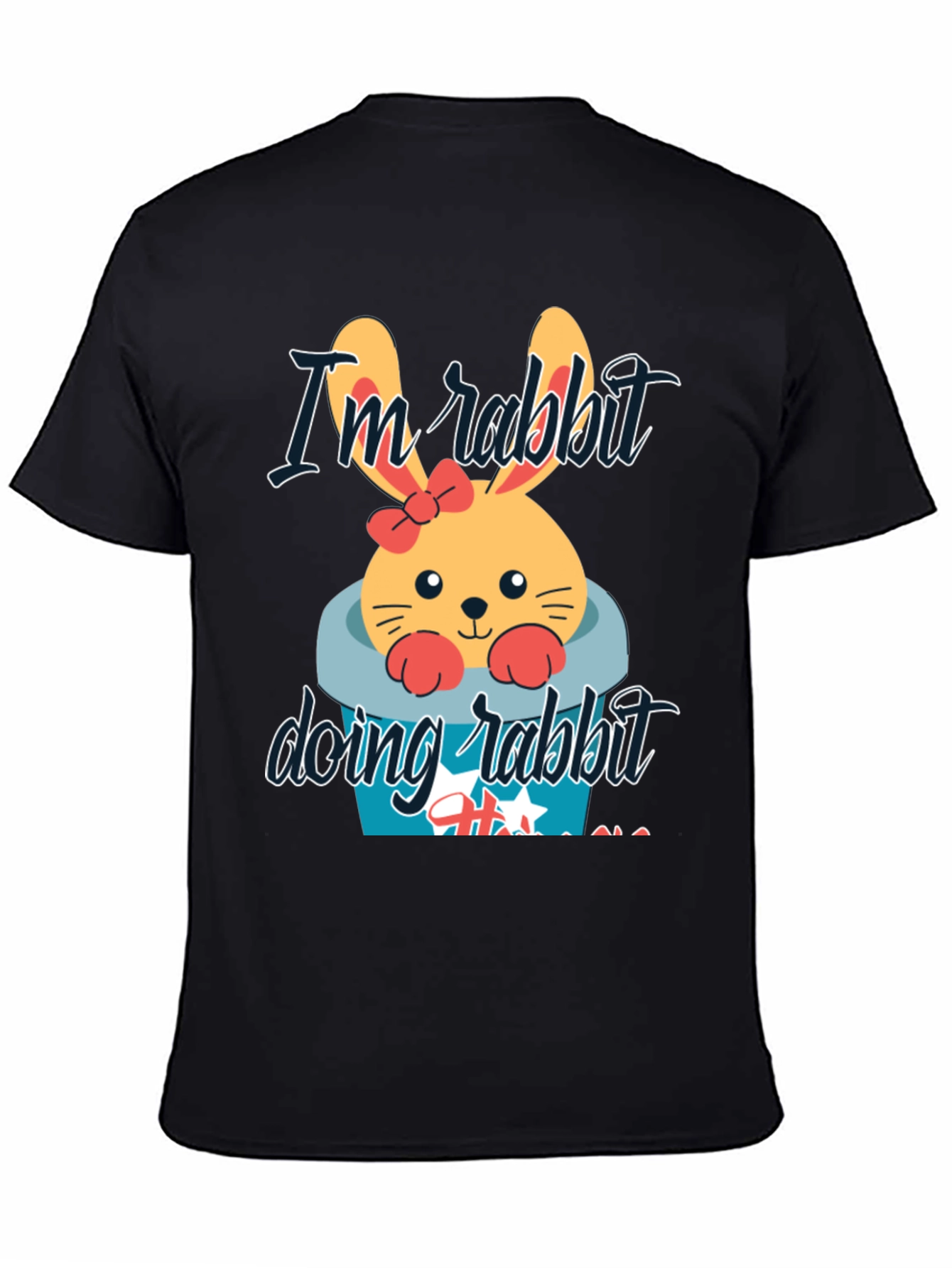 Im Rabbit Doing Rabbit Things T-Shirt